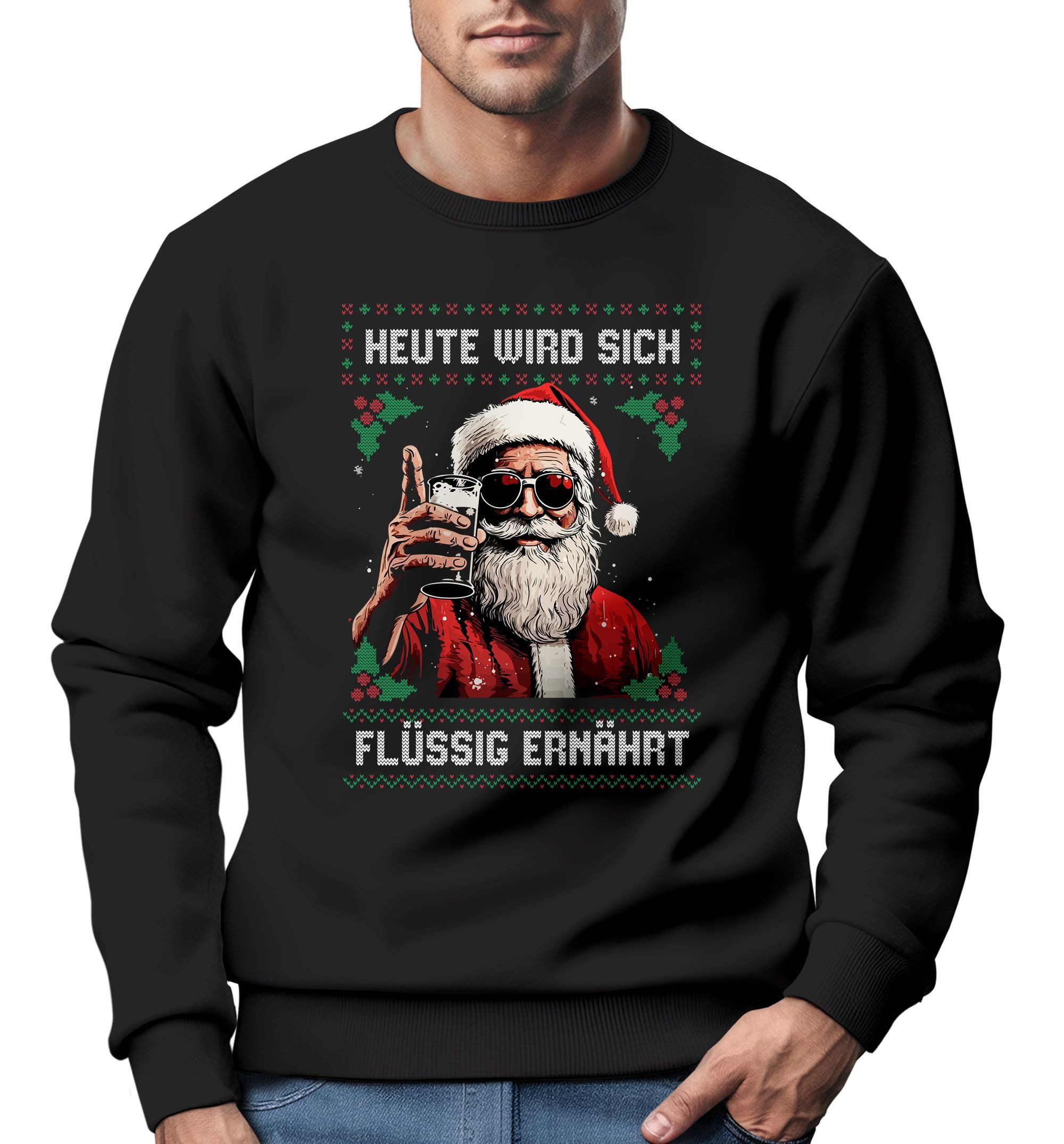 Sweatshirt Sweatshirt Herren Weihnachten Spruch lustig Heute wird sich flüssig