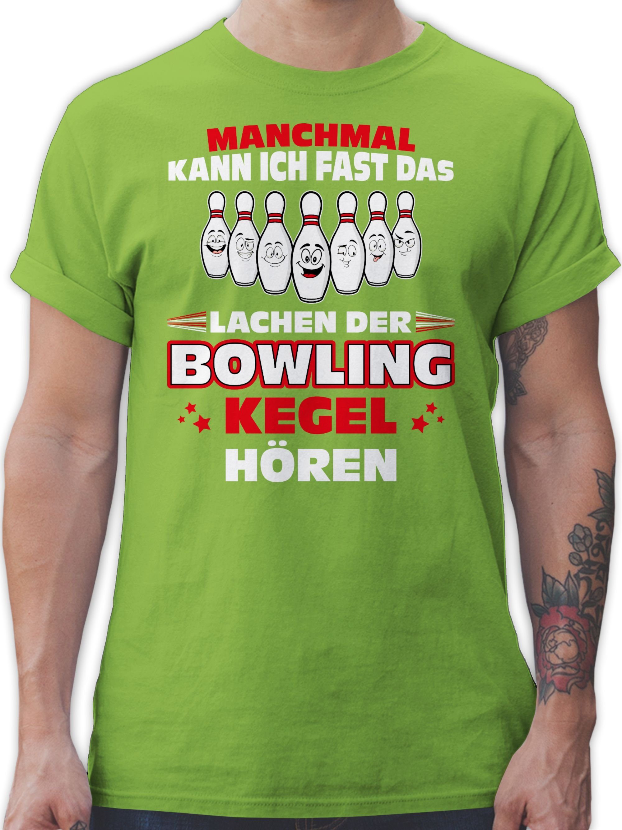 Shirtracer T-Shirt Manchmal kann ich fast das Lachen der Bowling-Kegel hören Bowler Spruc Bowling & Kegeln 03 Hellgrün