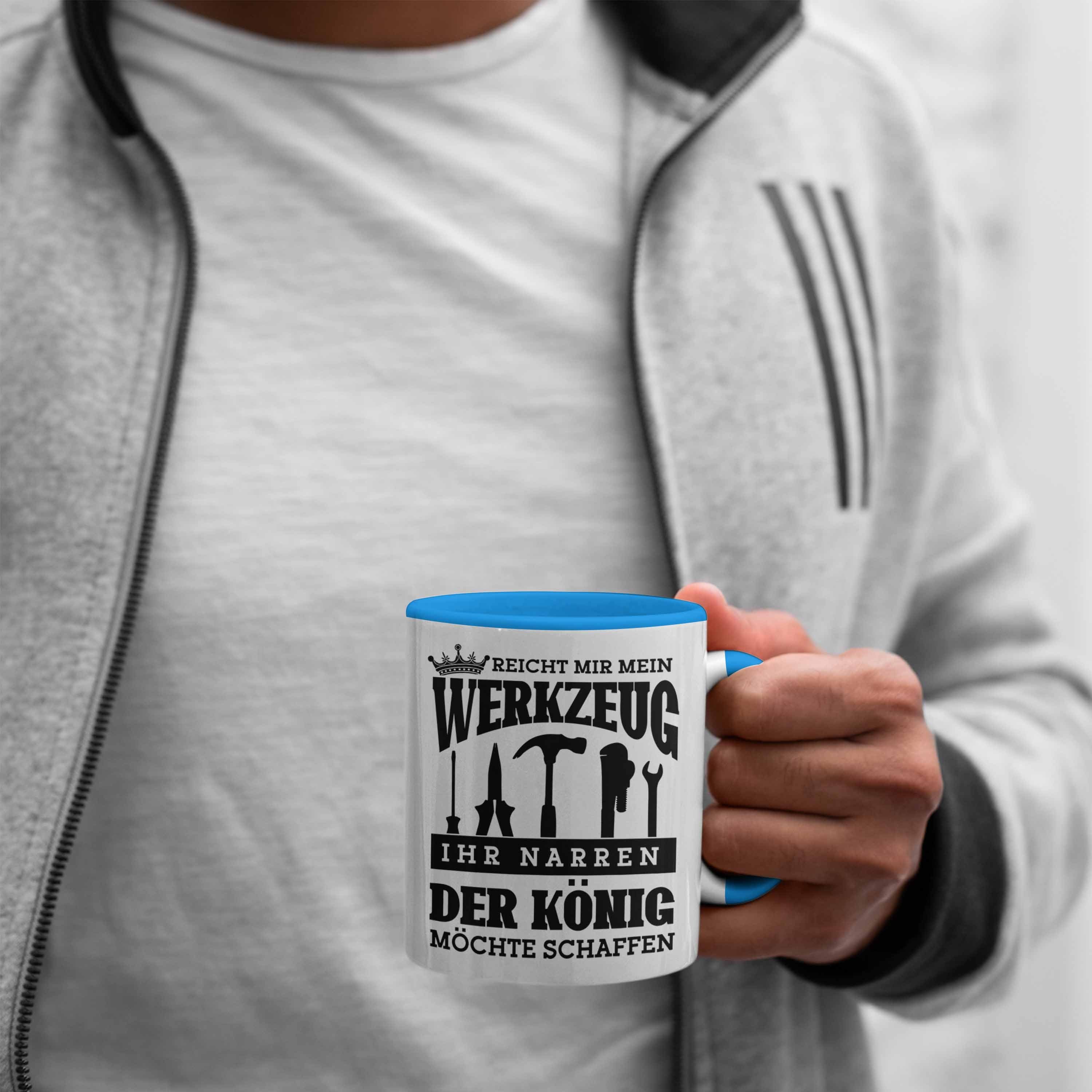Trendation Tasse Handwerker-Tasse Geschenk für Blau Profis Werkze Mir Mein Heimwerker Reicht