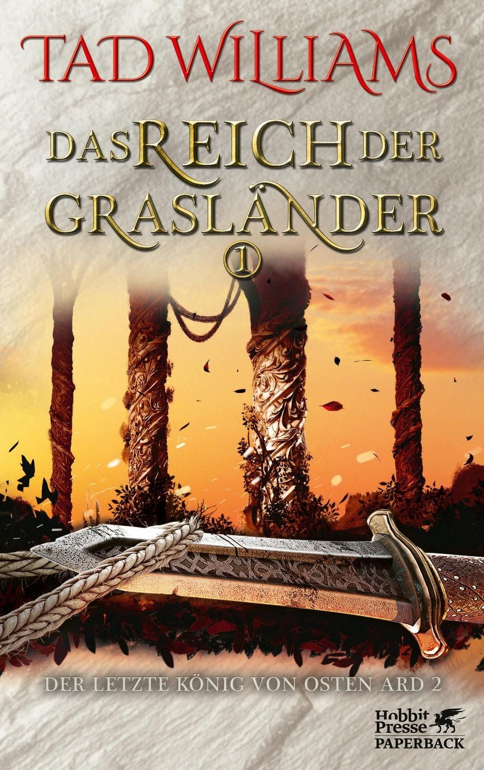 Belletristik Das Reich der Grasländer 1 Der letzte König von Osten Ard 2 Tad Williams