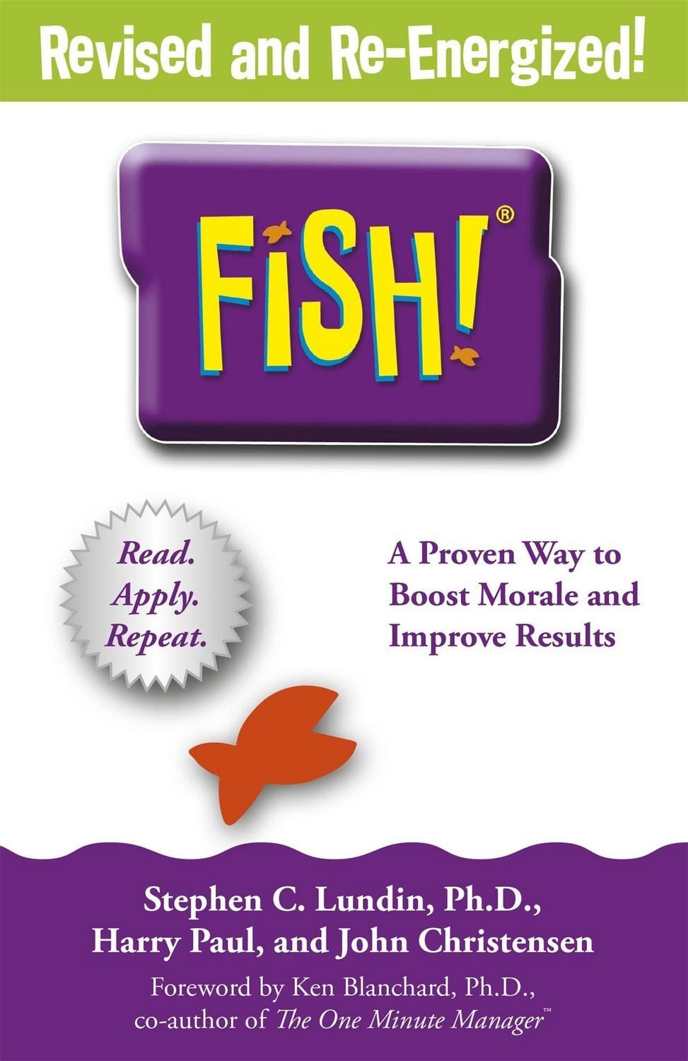 Fish! / Stephen C. Lundin, Harry Paul, John Christensen