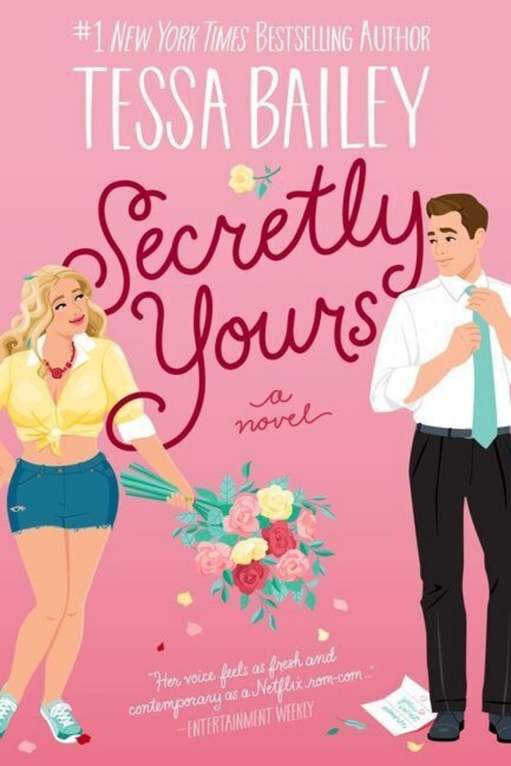 Secretly Yours / Tessa Bailey