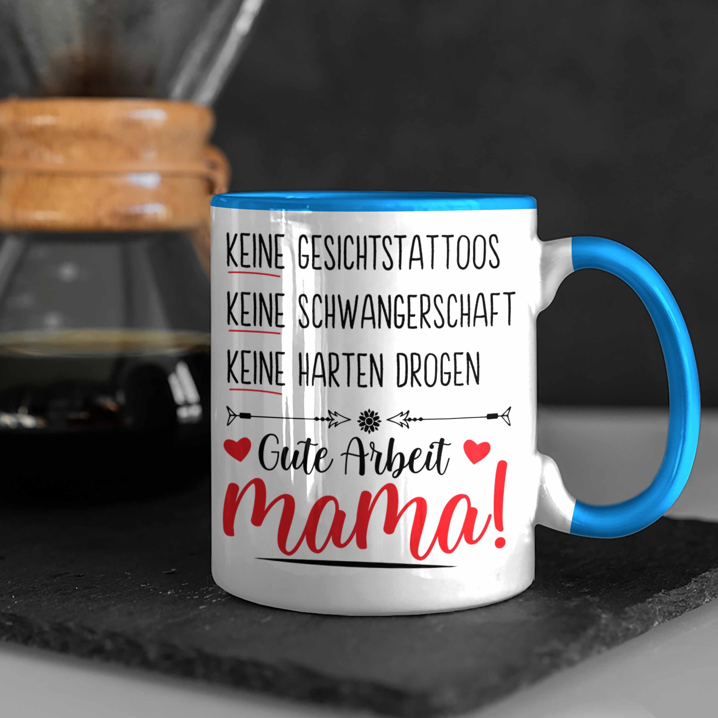 Muttertagsgeschenk - Mama Trendation Tasse Keine Spruch Trendation Muttertag Blau Keine Geschenk Tasse Schwangerschaft Kaffeetasse Gesichtstatoos