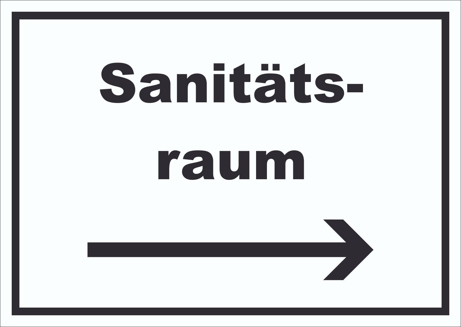 Hinweisschild Sanitätsraum Schild mit Text und Richtungspfeil rechts Krankenzimmer