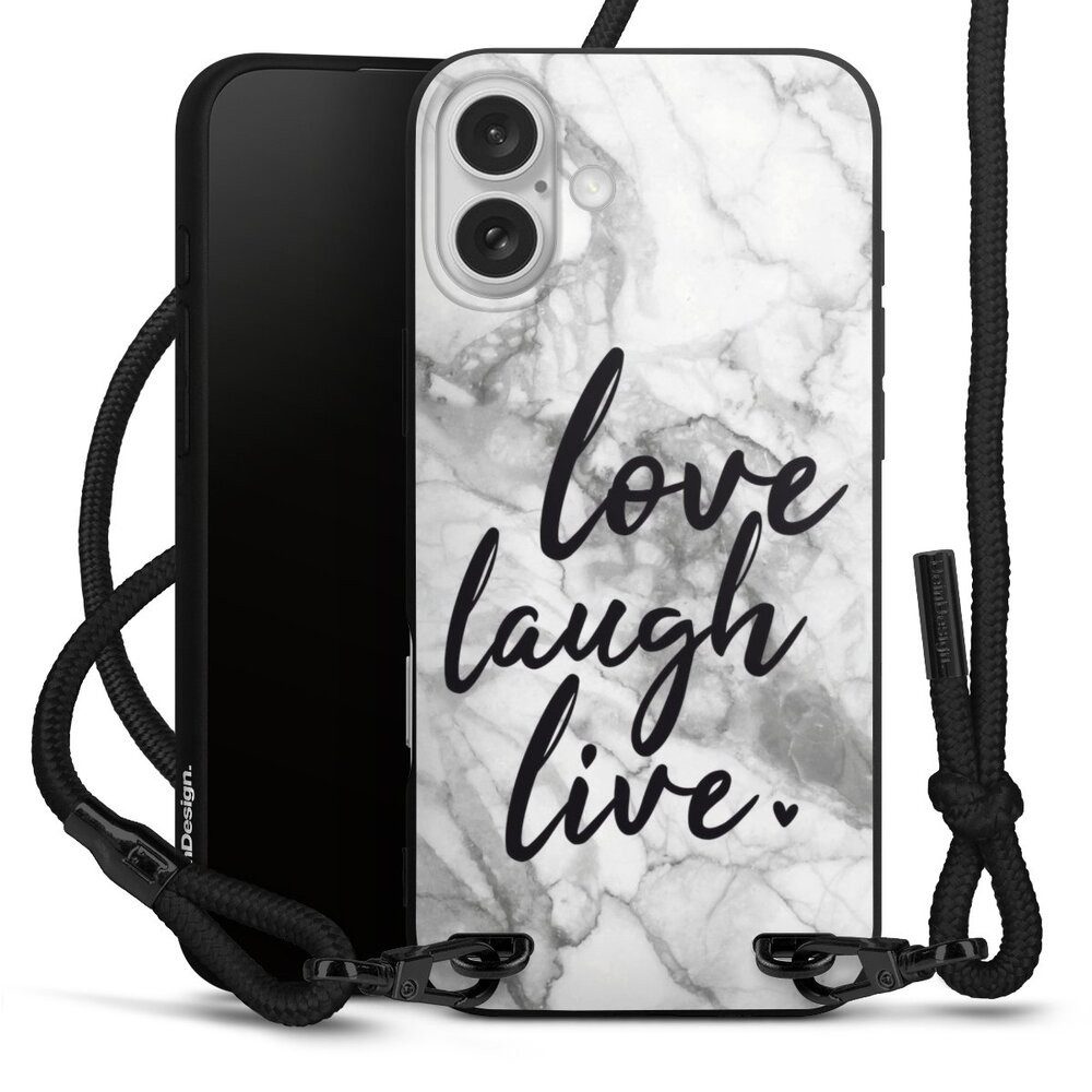 DeinDesign Handyhülle Marmor Sprüche Liebe Love, Laugh, Live Marmor, Apple iPhone 16 Plus Premium Handykette Hülle mit Band Cover mit Kette