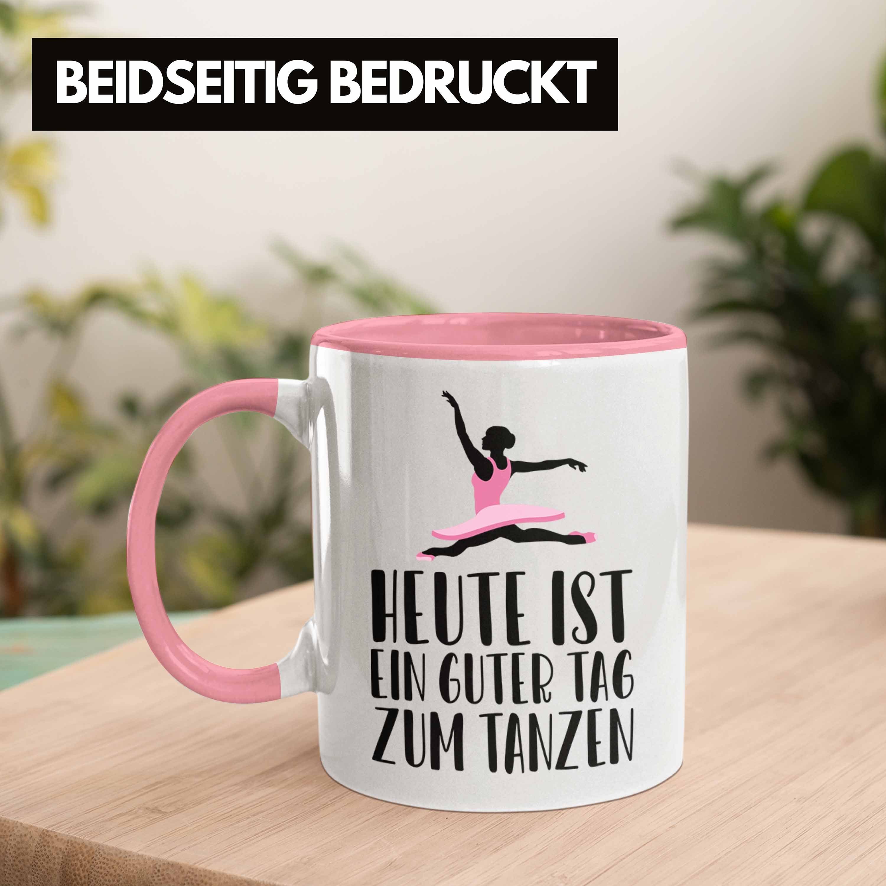 Trendation Tasse Mädchen Geschenk - Tänzerin Tanzen Spruch Tanz-Lehrer Frau Lehrerin Kinder Tasse Trendation Geschenkideen Rosa