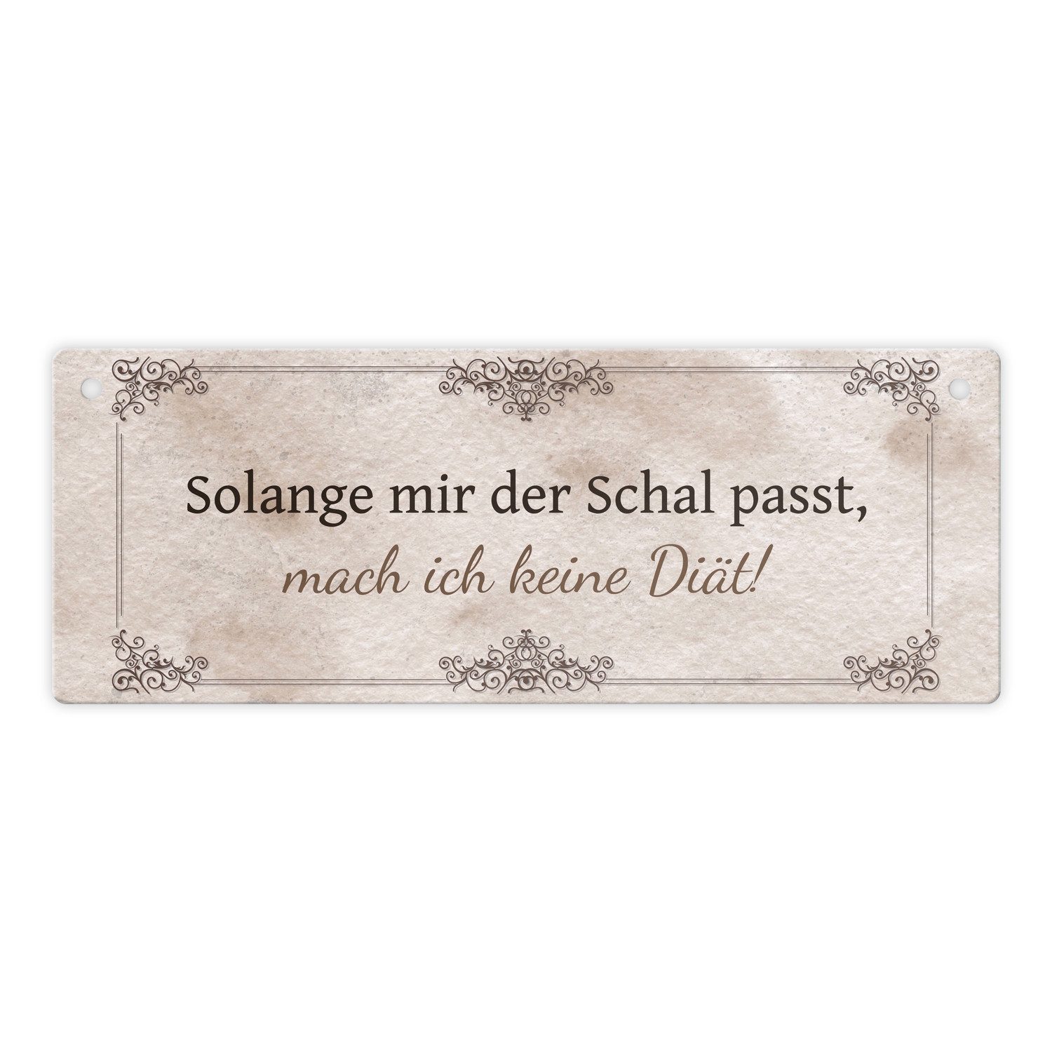 Metallschild Diät Spruch Metallschild in Braun