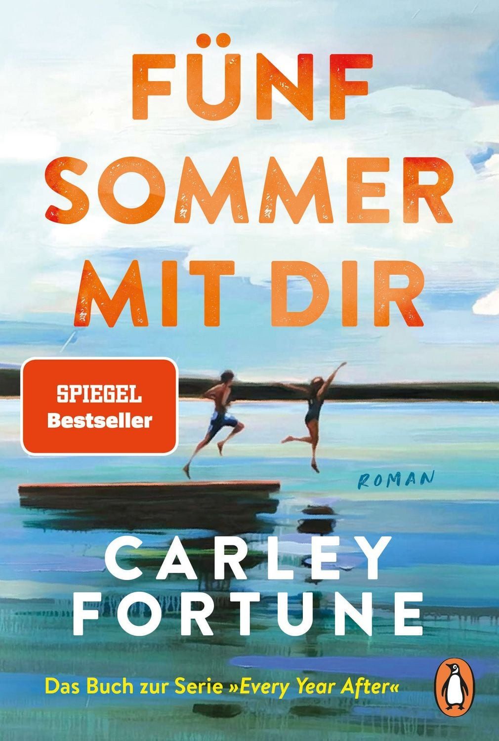 Fünf Sommer mit dir / Carley Fortune
