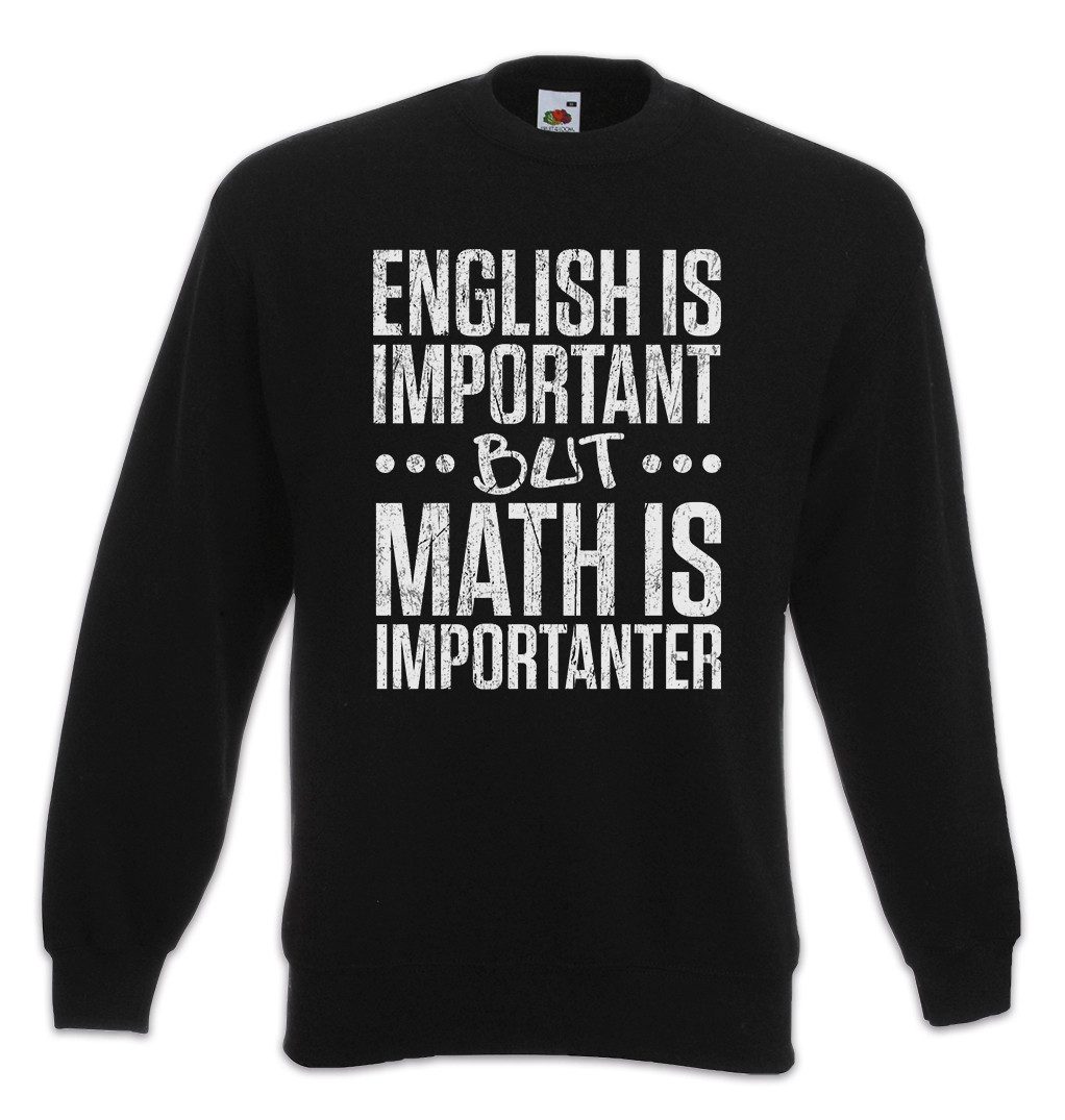 Sweatshirt English Is Important Math Is Importanter Sweatshirt Teacher Fun Lehrer