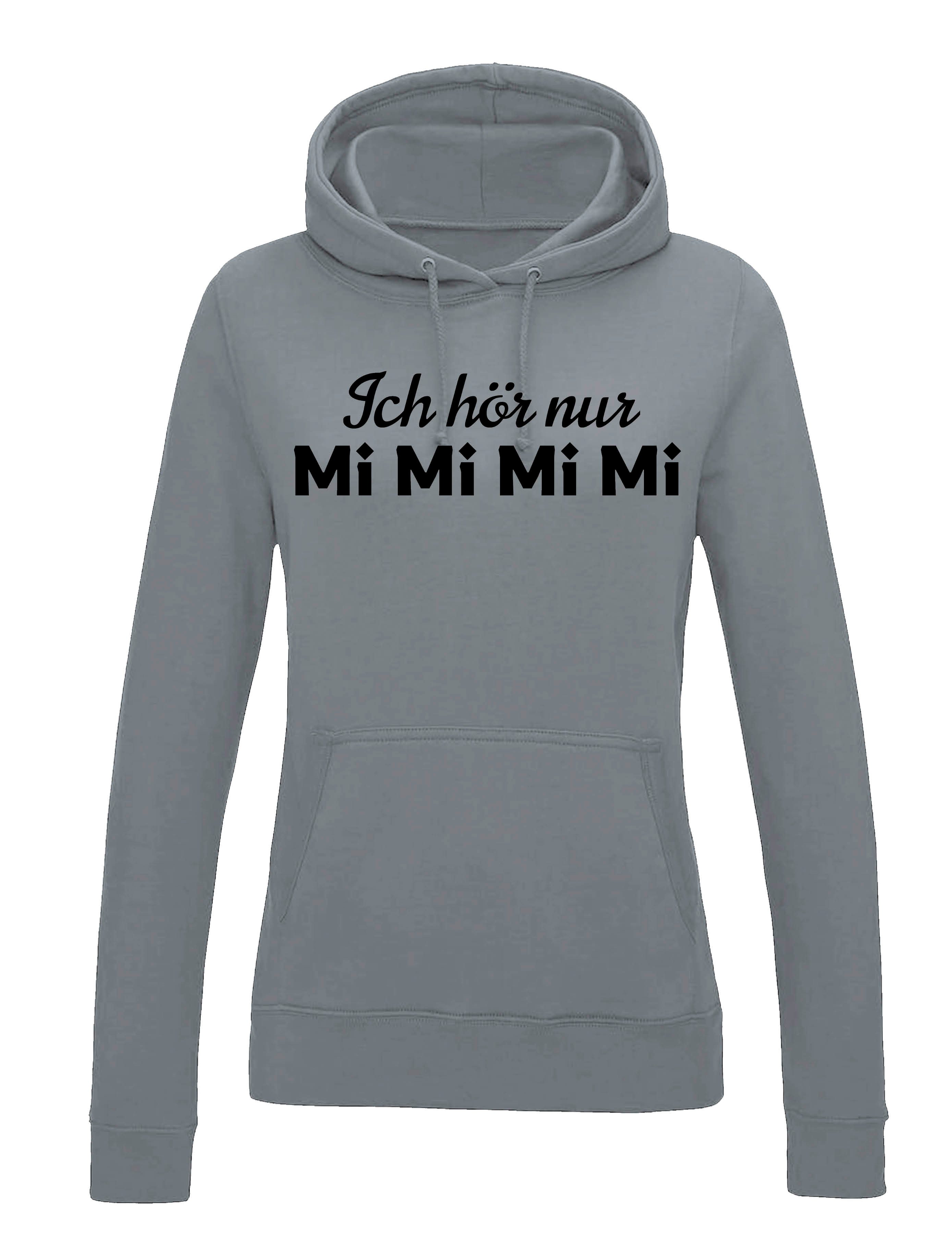 Youth Designz Kapuzenpullover "Ich höre nur MiMiMiMi" Damen Hoodie Pullover witzigen Print Geschenk mit lustigen Spruch für Frauen