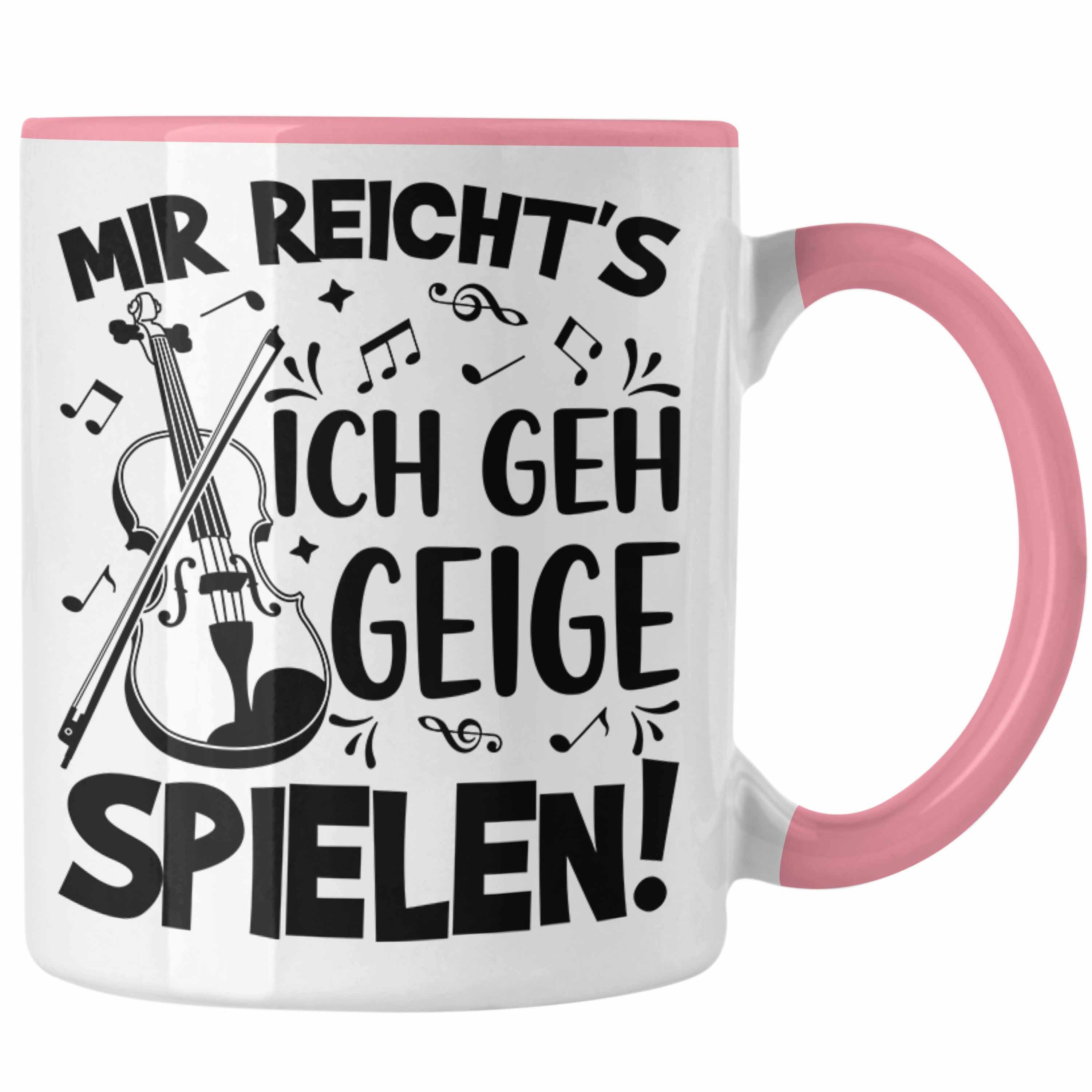 Trendation Tasse Geigenspieler Geschenk Tasse Geigenspielerin Kaffee-Becher Geigen Spru Rosa