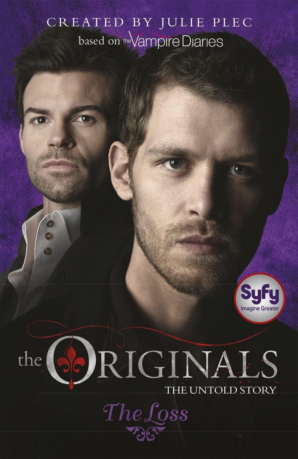 The Originals: 02: The Loss / Julie Plec