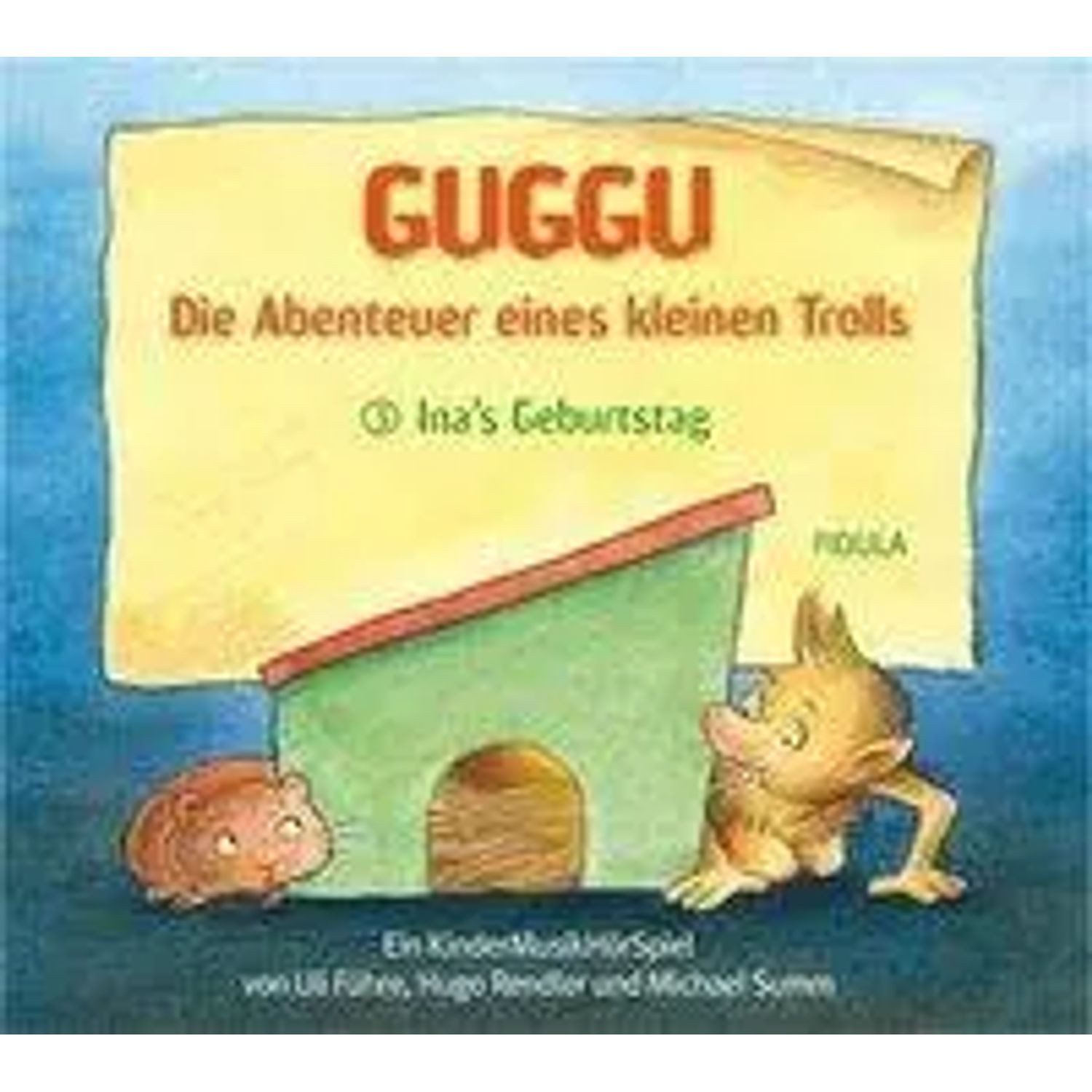 Hörspiel Führe, U: Guggu/ kleinen Trolls 3/ CD