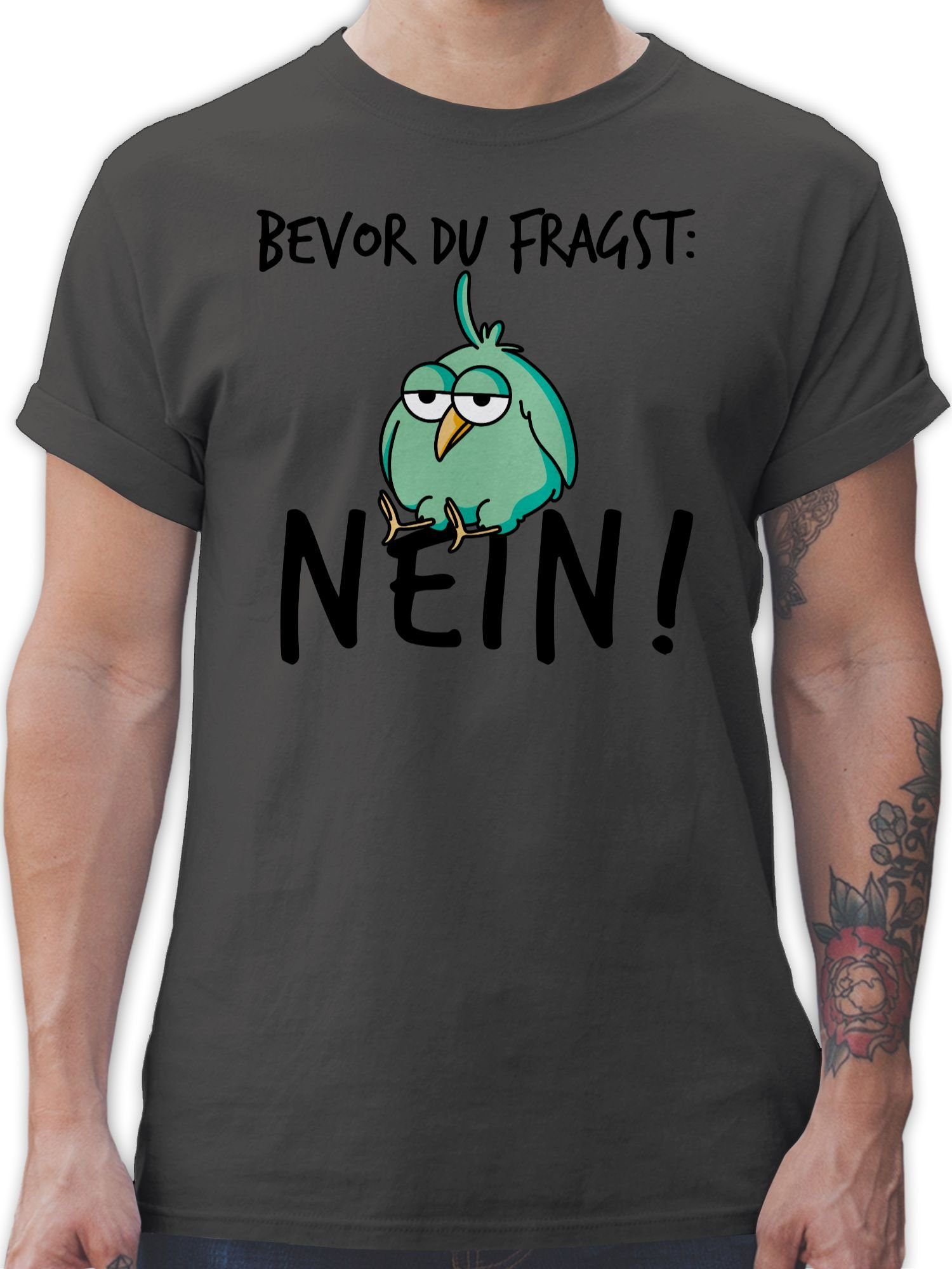 Geschenk mit Nein Bevor fragst Kollegen Lustig Spruch T-Shirt Shirtracer du 01 Dunkelgrau - Statement Sprüche