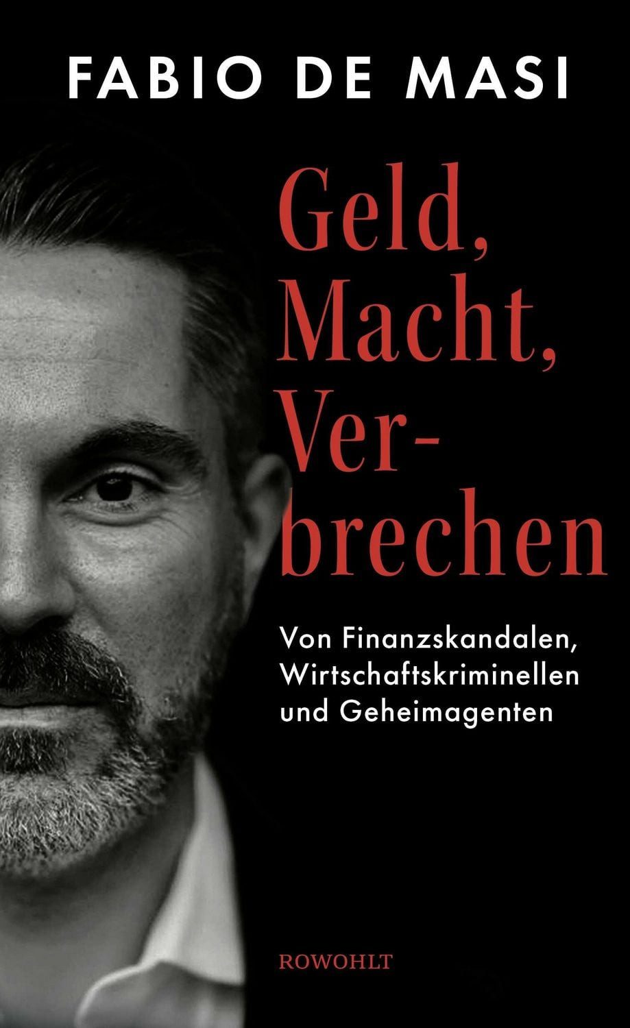 Geld, Macht, Verbrechen / Fabio De Masi