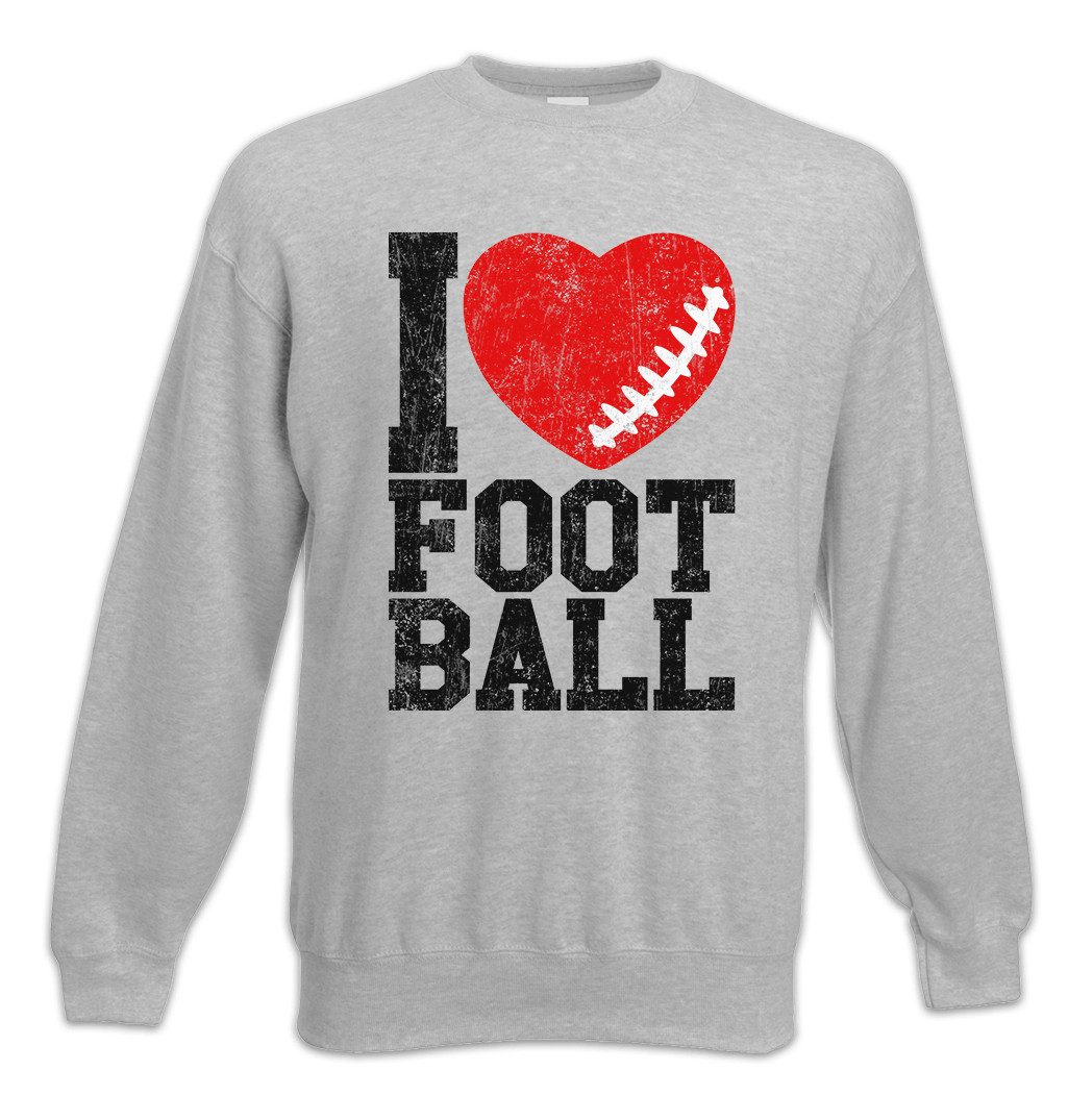 Sweatshirt I Love Football II Sweatshirt American US USA Hearts Heart Herz Love