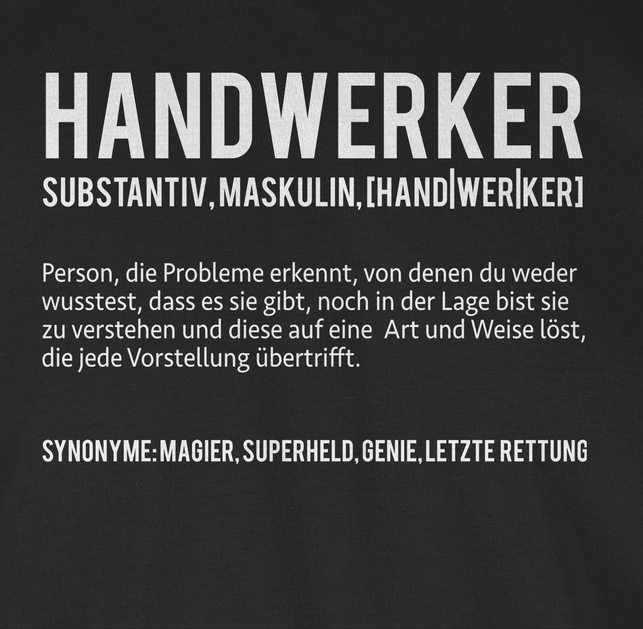 Shirtracer T-Shirt »Handwerker - Handwerker Geschenke - Herren Premium T- Shirt« handwerk t shirt - tshirt herren mit sprüchen - arbeitstshirts