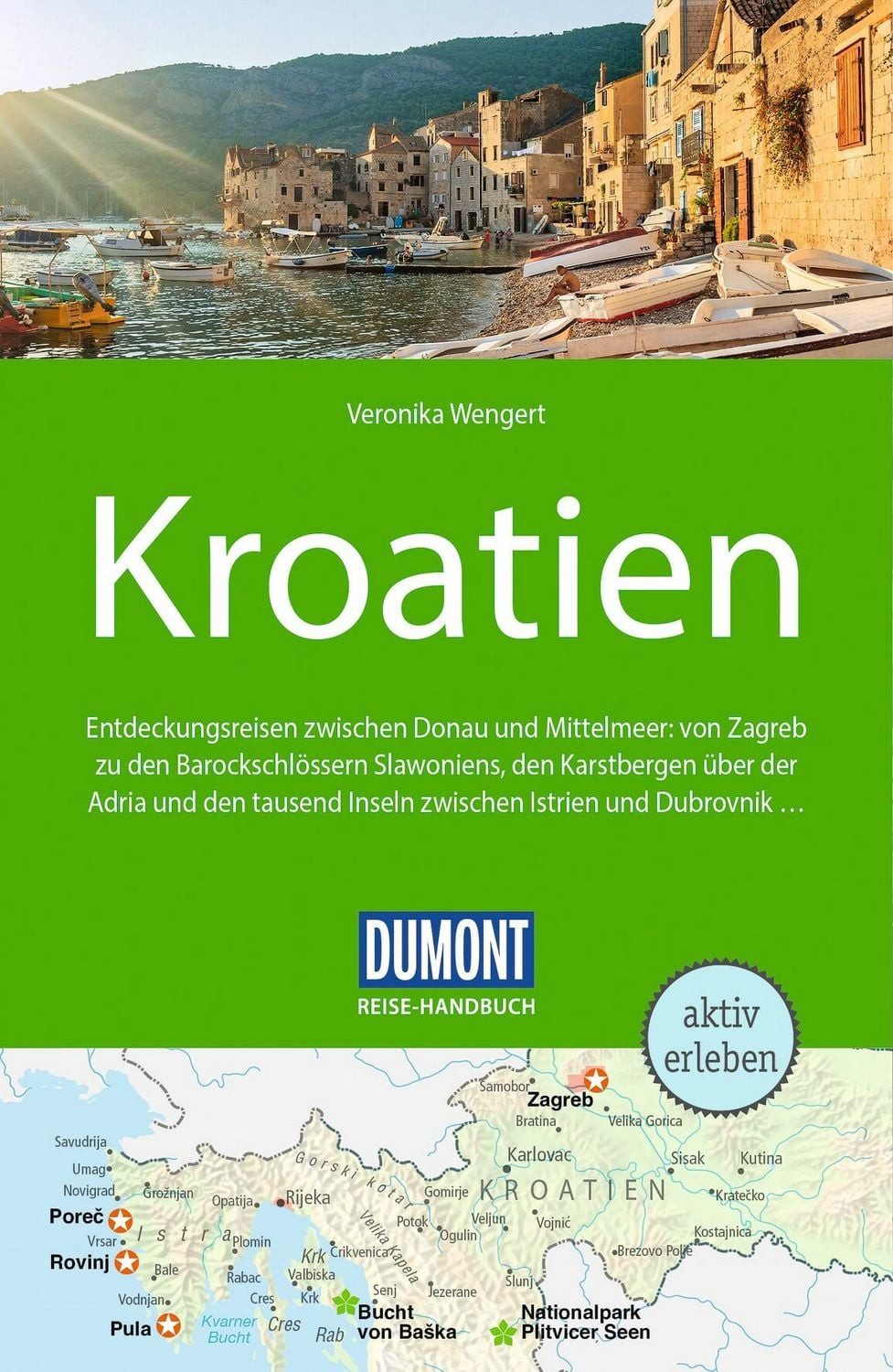 DUMONT Reise-Handbuch Reiseführer Kroatien Veronika