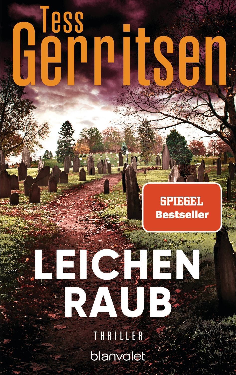 Belletristik Leichenraub Thriller Tess Gerritsen