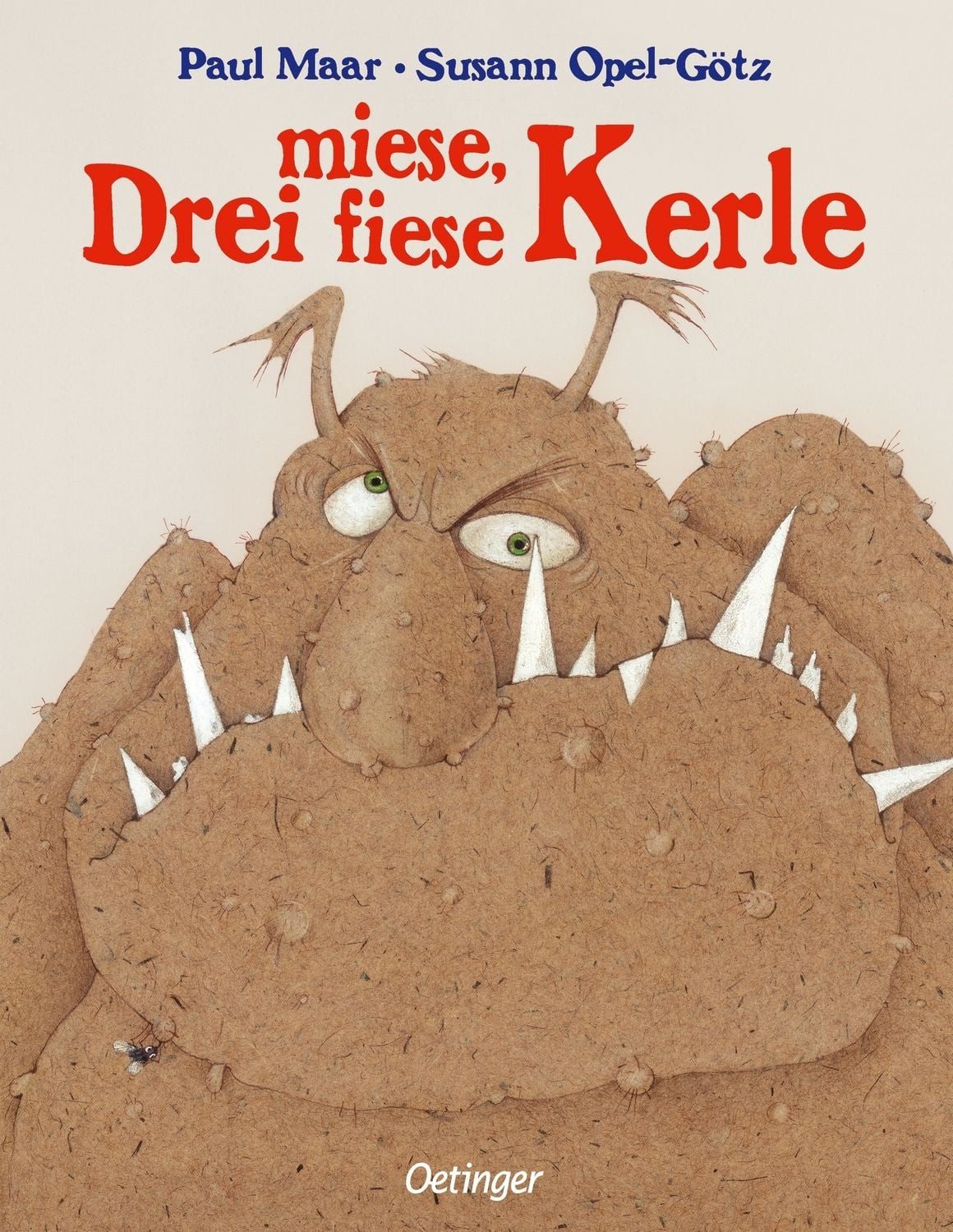 Drei miese, fiese Kerle / Paul Maar