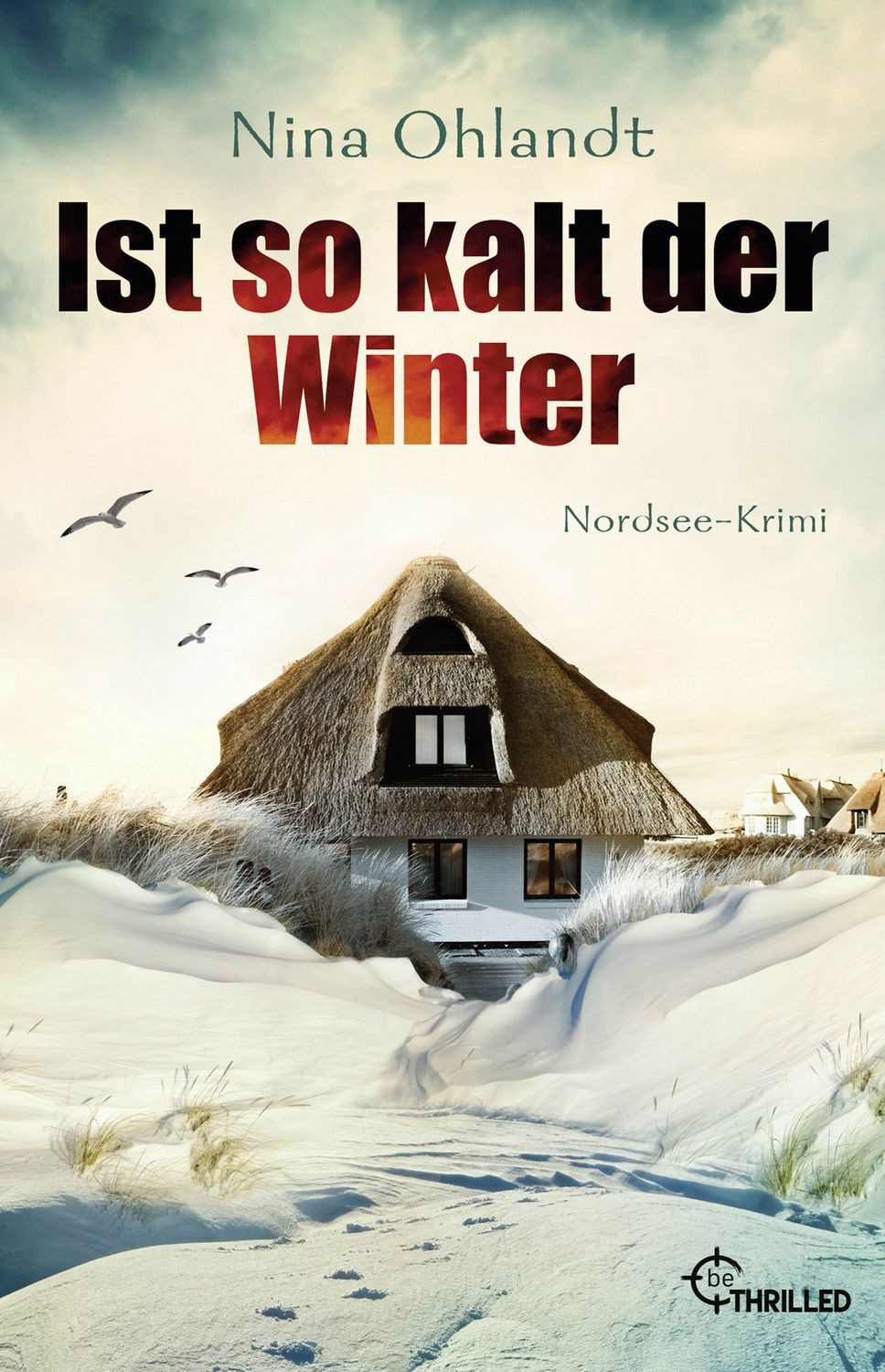 Ist so kalt der Winter / Nina Ohlandt