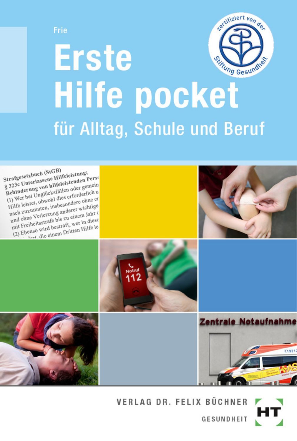 Erste Hilfe pocket / Georg Frie
