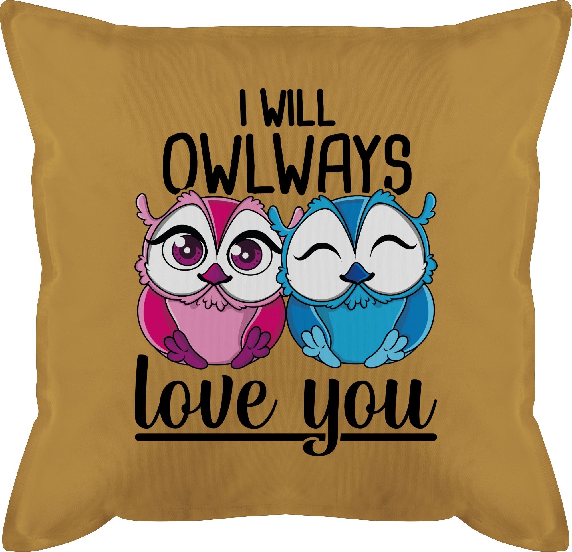 Shirtracer Dekokissen I will Owlways love you, Dekokissen Valentinstag Geschenk 3 Gelb