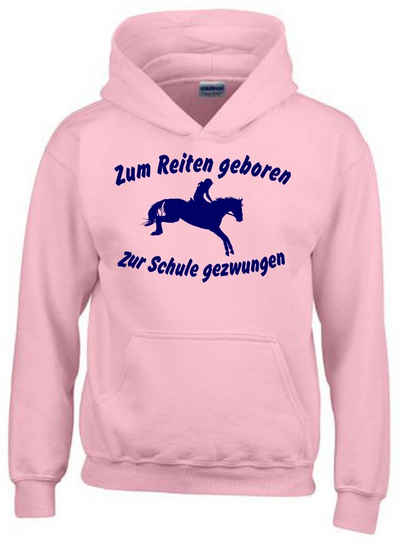 coole-fun-t-shirts Hoodie Zum Reiten geboren zur Schule gezwungen Mädchen Sweatshirt