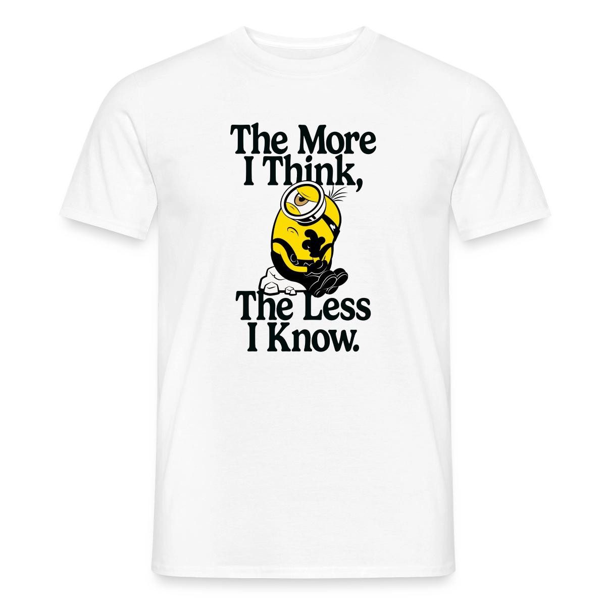 Spreadshirt T-Shirt Minions The More I Think The Less I Know Denken Männer T-Shirt (1-tlg)