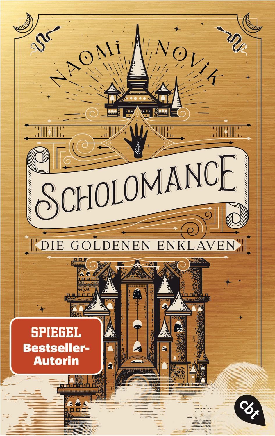 Scholomance – Die Goldenen Enklaven / Naomi Novik