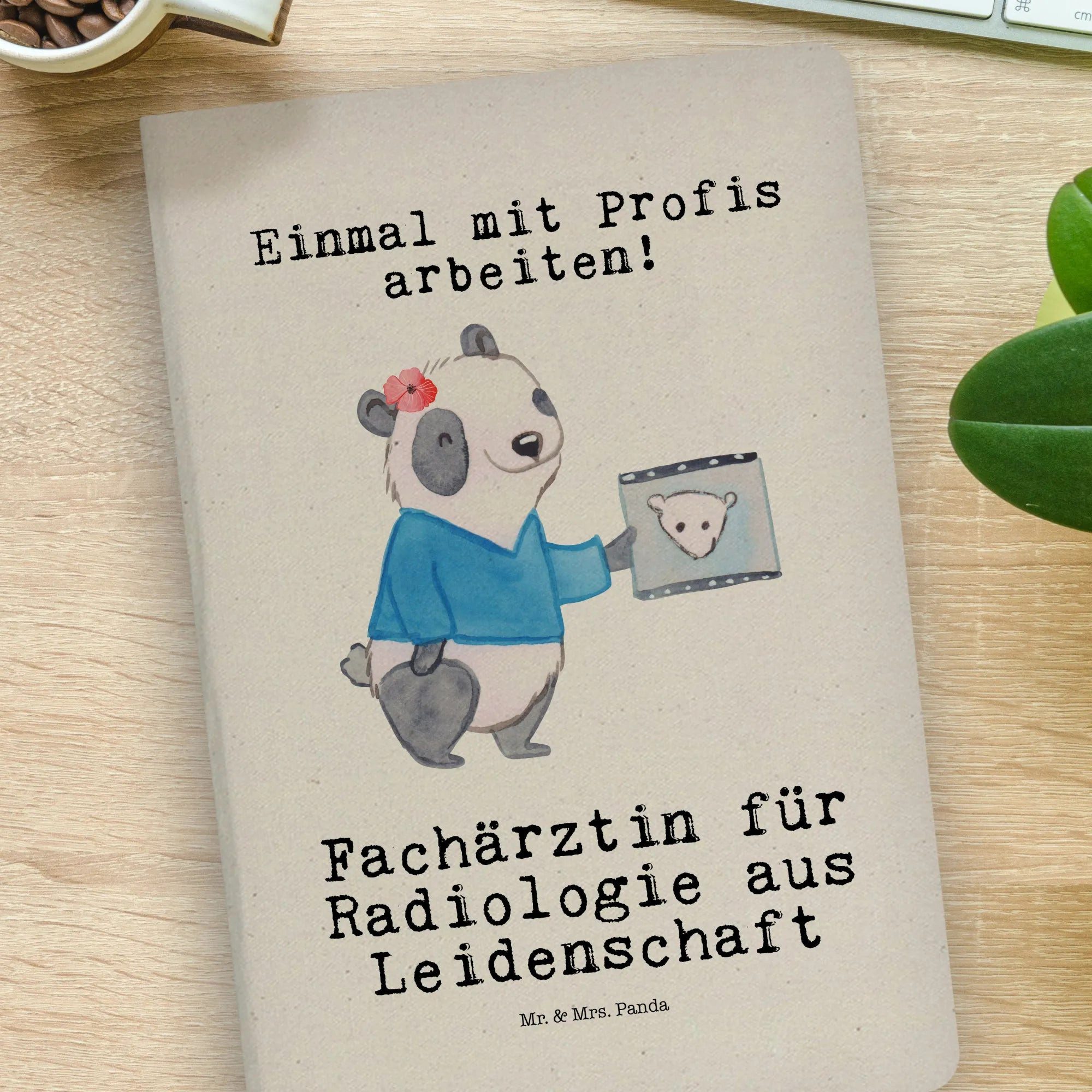 Thumbnail - Mr. & Mrs. Panda Notizbuch Fachärztin für Radiologie Leidenschaft - Transparent - Geschenk, Koll Mr. & Mrs. Panda, Premi...