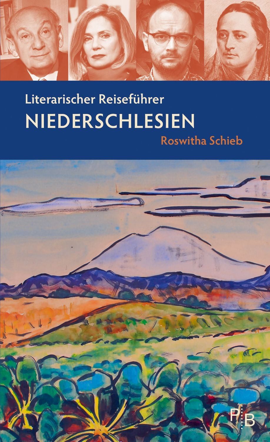 Literarischer Reiseführer Niederschlesien / Roswitha Schieb