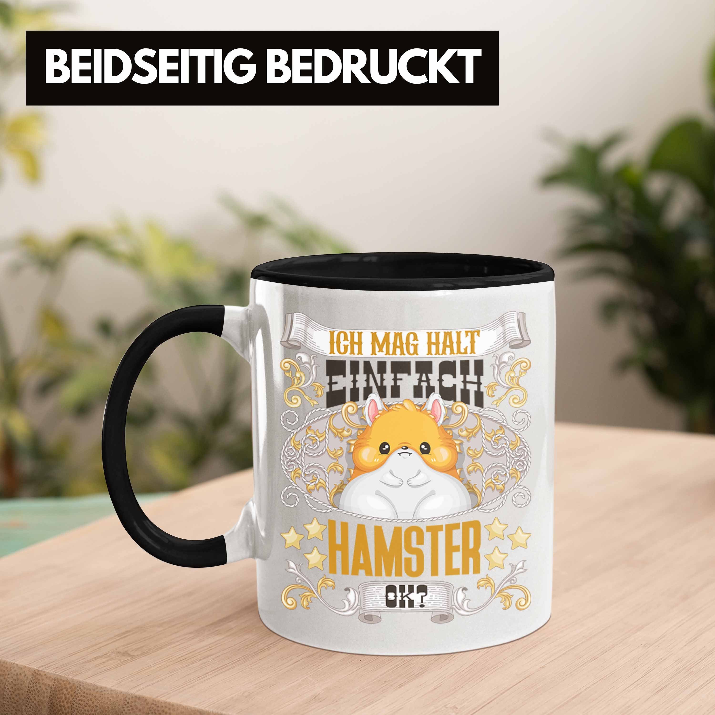 Trendation Hamster - Geschenkid Trendation Spruch Tasse Hamster Besitzer Tasse Geschenk Schwarz