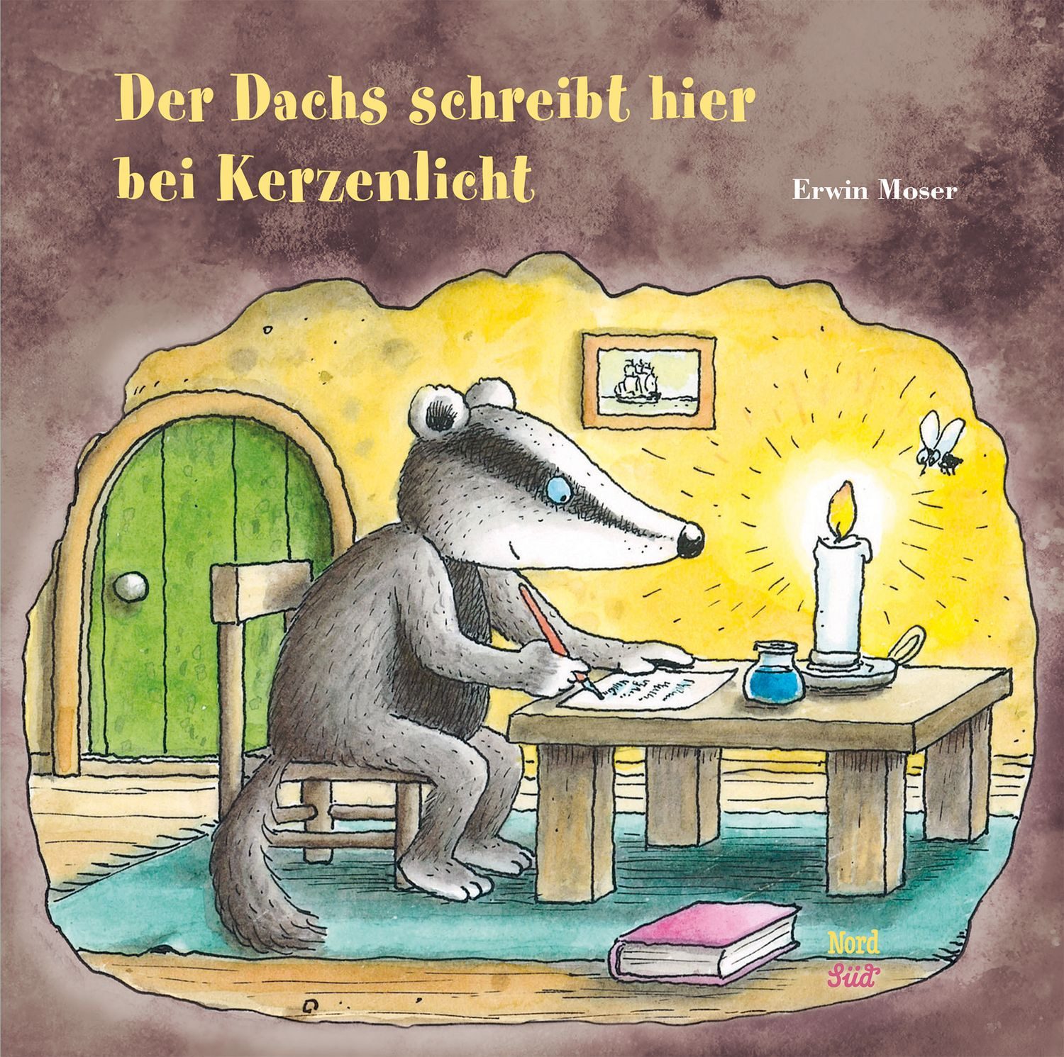 Der Dachs schreibt hier bei Kerzenlicht / Erwin Moser
