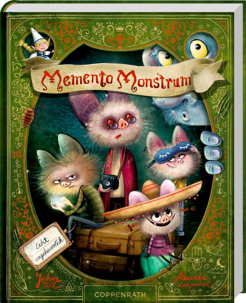 Memento Monstrum (Bd. 3) - Echt ungeheuerlich! Echt ungeheuerlich! / Jochen Till