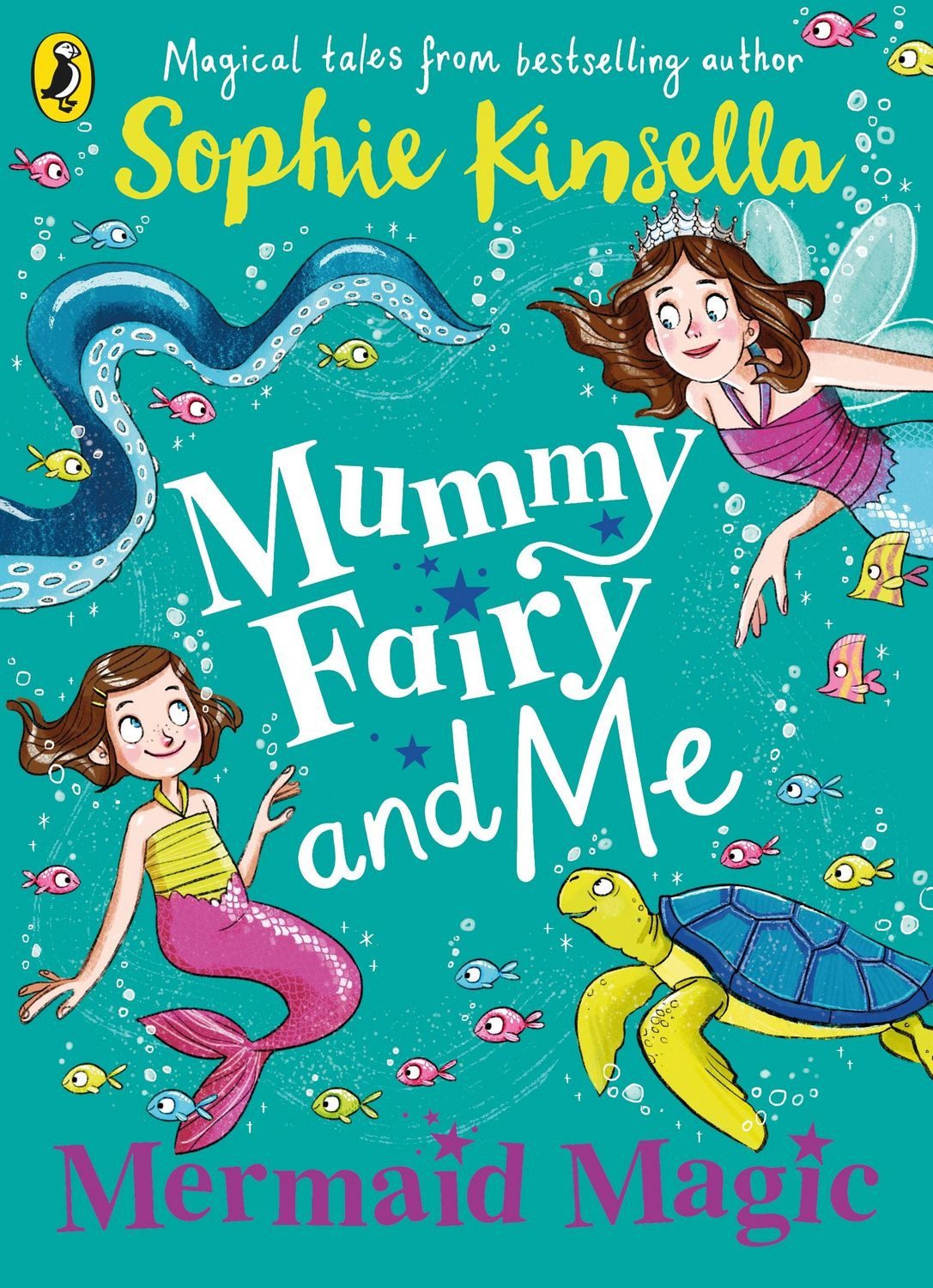 Belletristik Mummy Fairy and Me: Mermaid Magic Mermaid Magic Sophie Kinsella