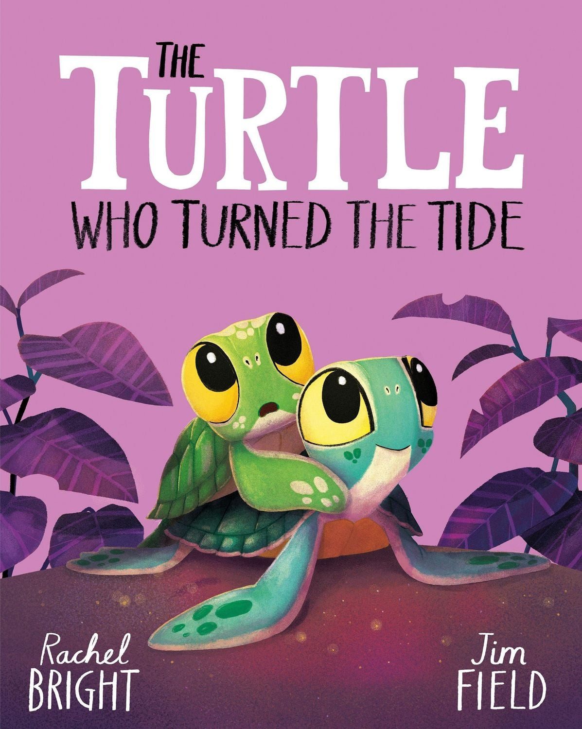 The Turtle Who Turned the Tide / Rachel Bright
