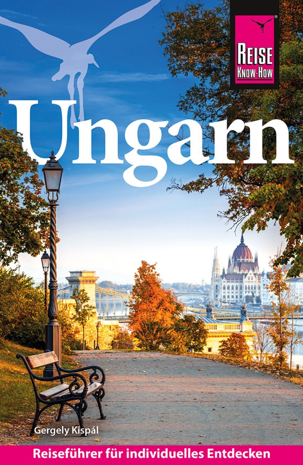Reiseführer Ungarn und Budapest Gergely Kispál