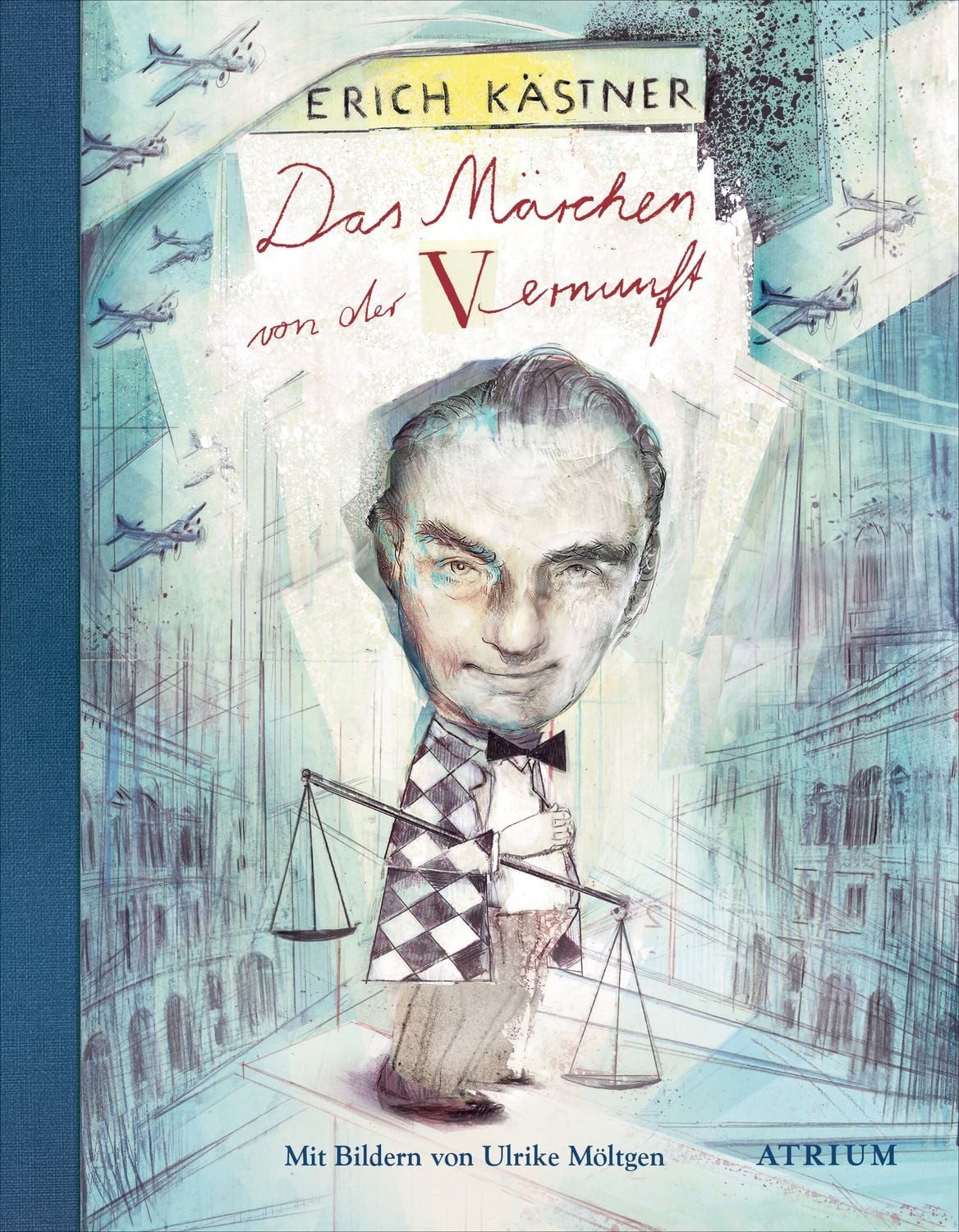 Das Märchen von der Vernunft / Erich Kästner
