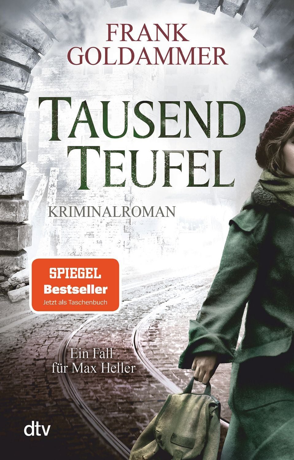 Tausend Teufel / Frank Goldammer, Kriminalroman