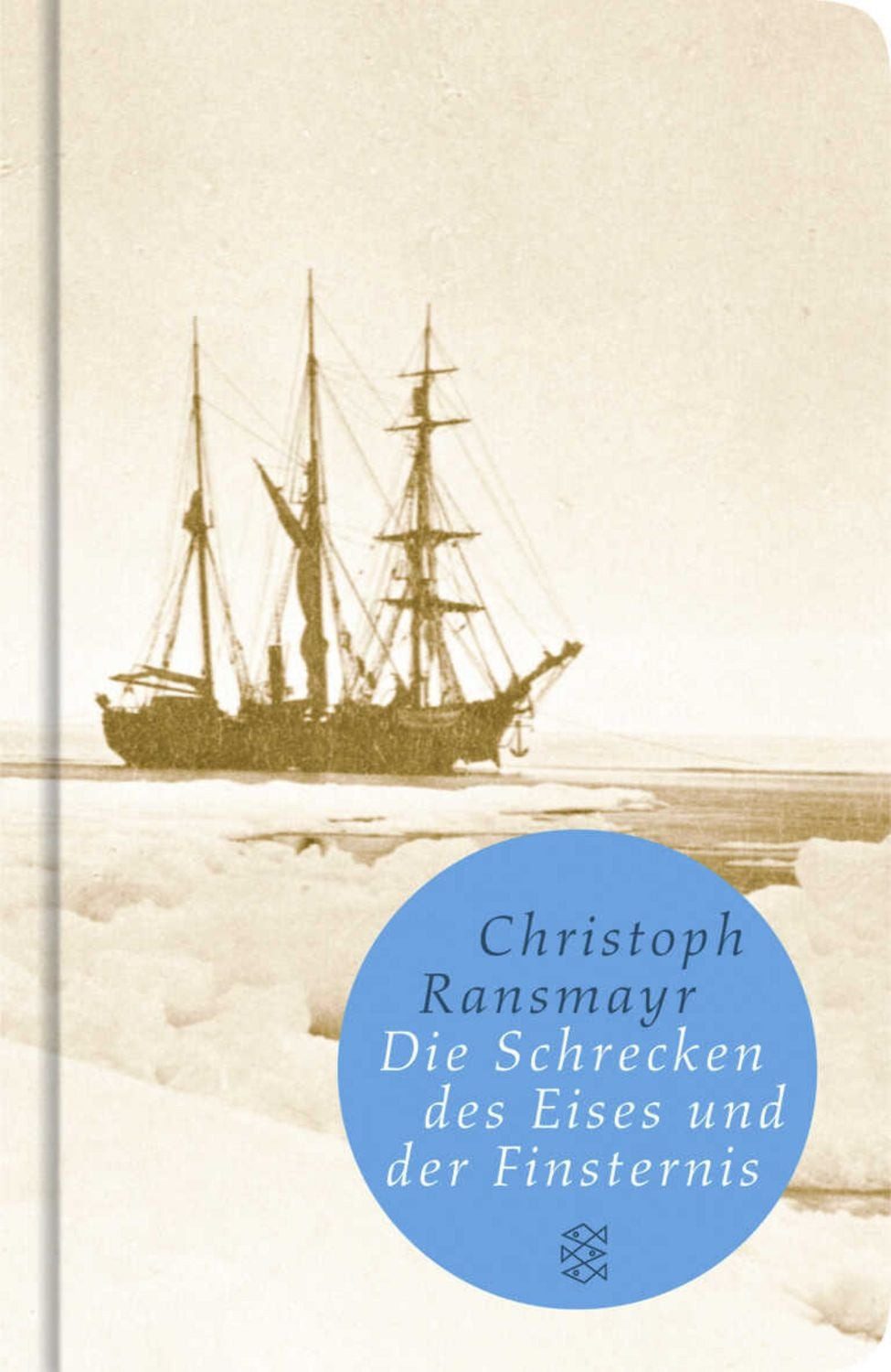 Die Schrecken des Eises und der Finsternis / Christoph Ransmayr, Roman, Geschenkausgabe im Miniformat