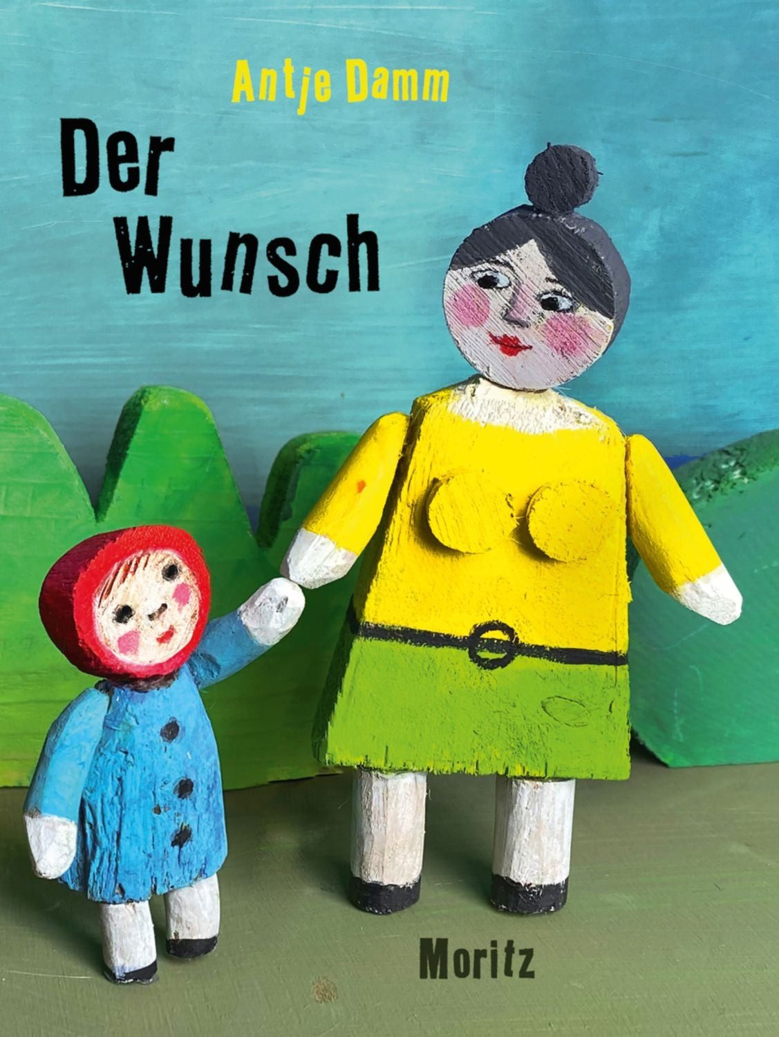 Der Wunsch / Antje Damm