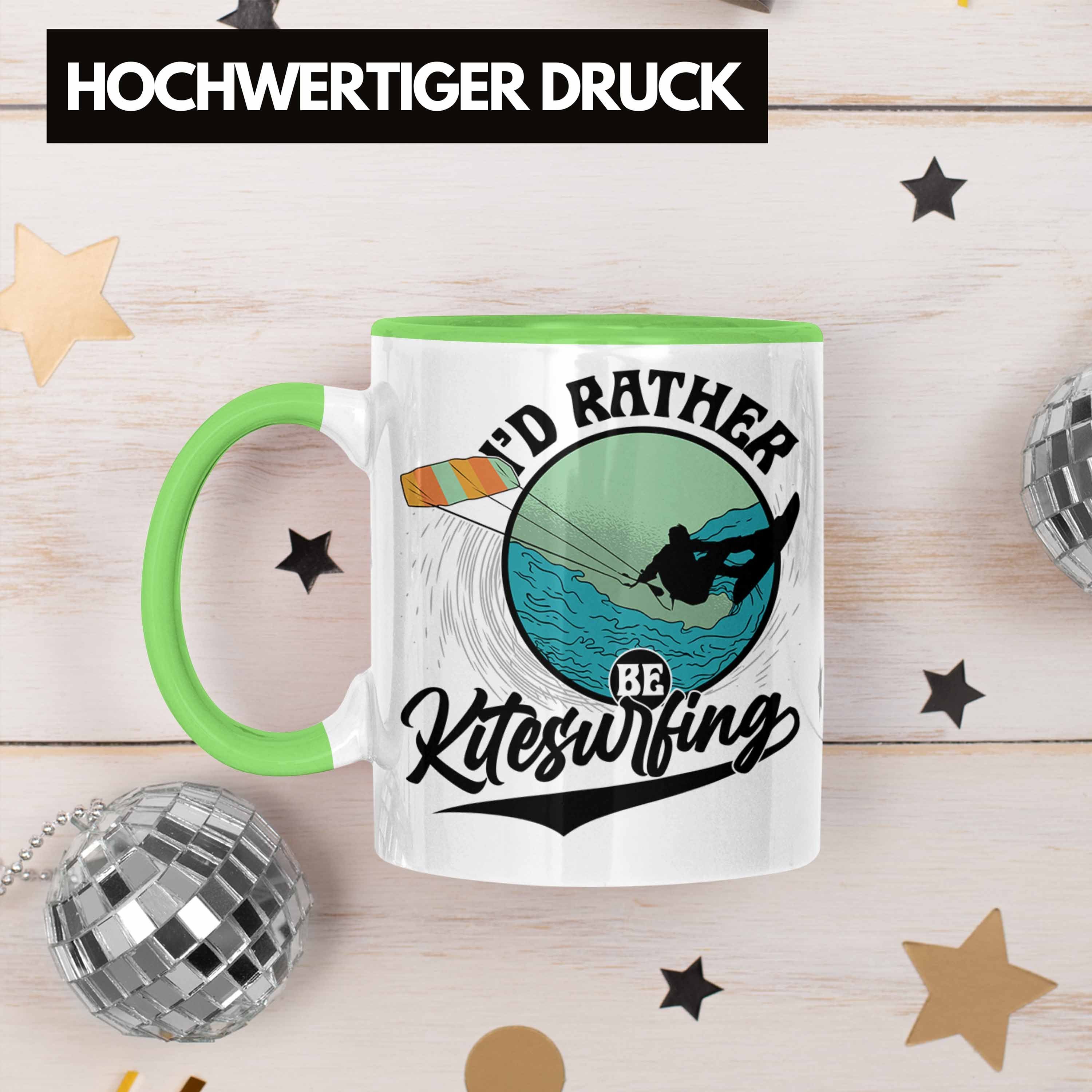 Tasse Rather Kitesurfing Geschenk Kitesurfer Trendation Be K für Tasse I'd Grün Geschenkidee