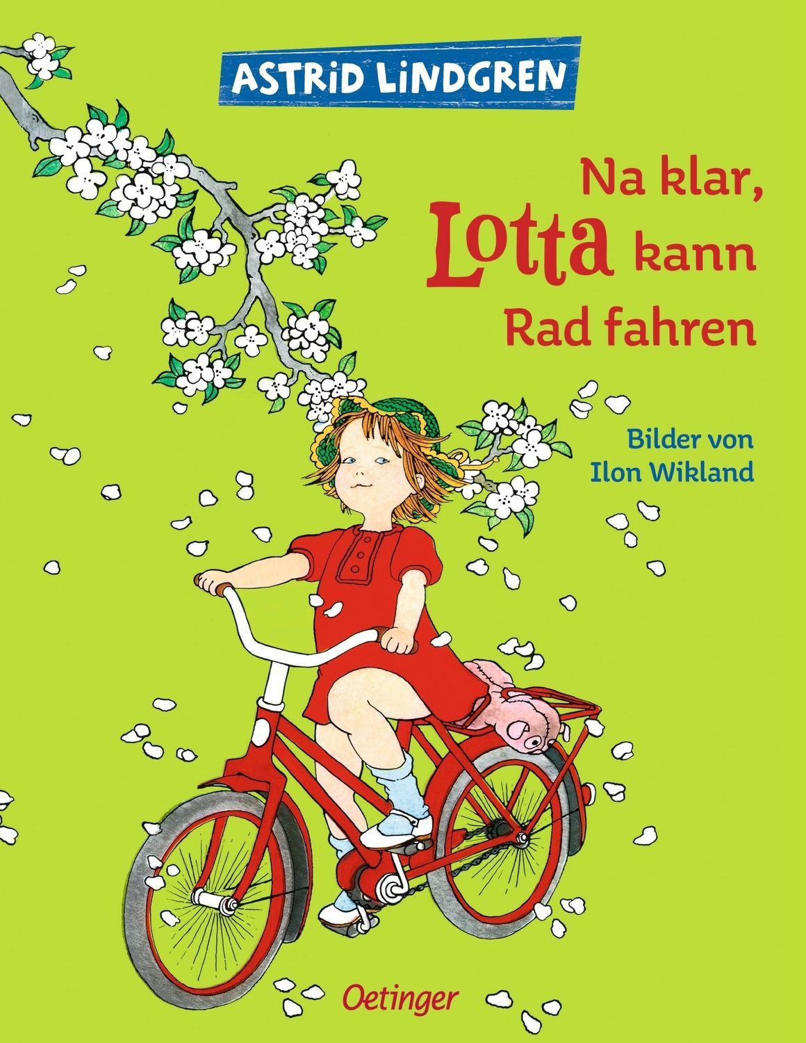 Na klar, Lotta kann Rad fahren / Astrid Lindgren