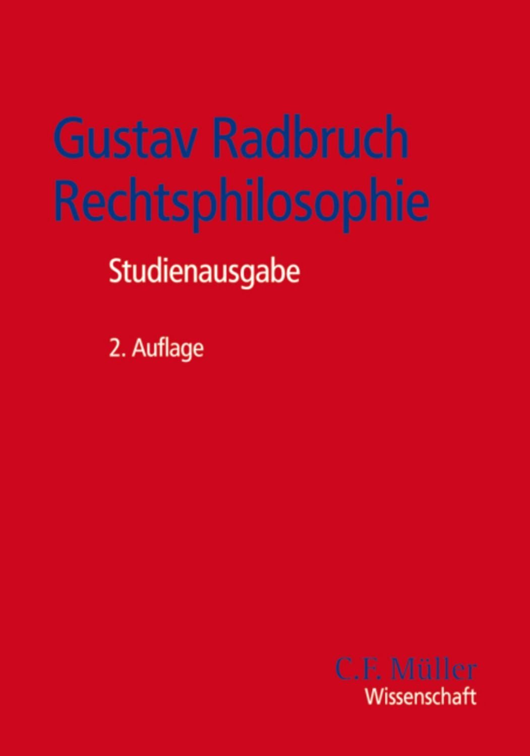Gustav Radbruch - Rechtsphilosophie / diverse