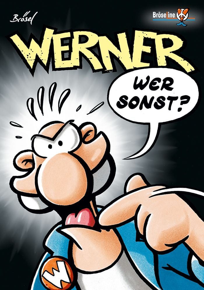 Comic Werner - wer Sonst? Wer sonst? Rötger Feldmann, Brösel