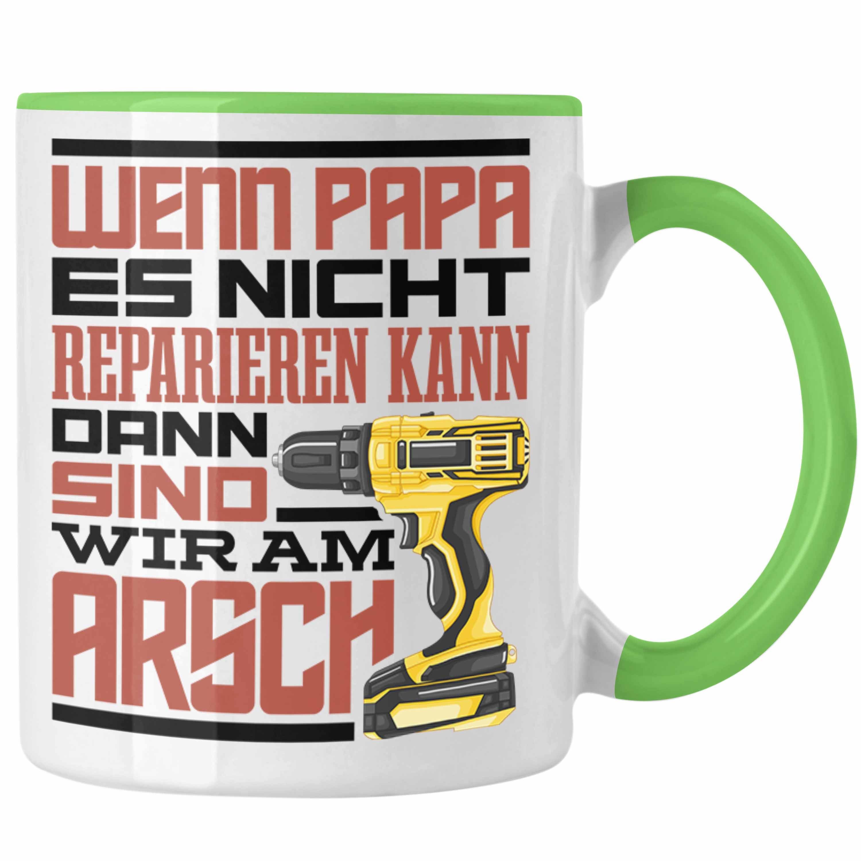 Trendation Tasse Wenn Papa Es Nicht Reparieren Kann Tasse Geschenk Papa Vatertag Gesche