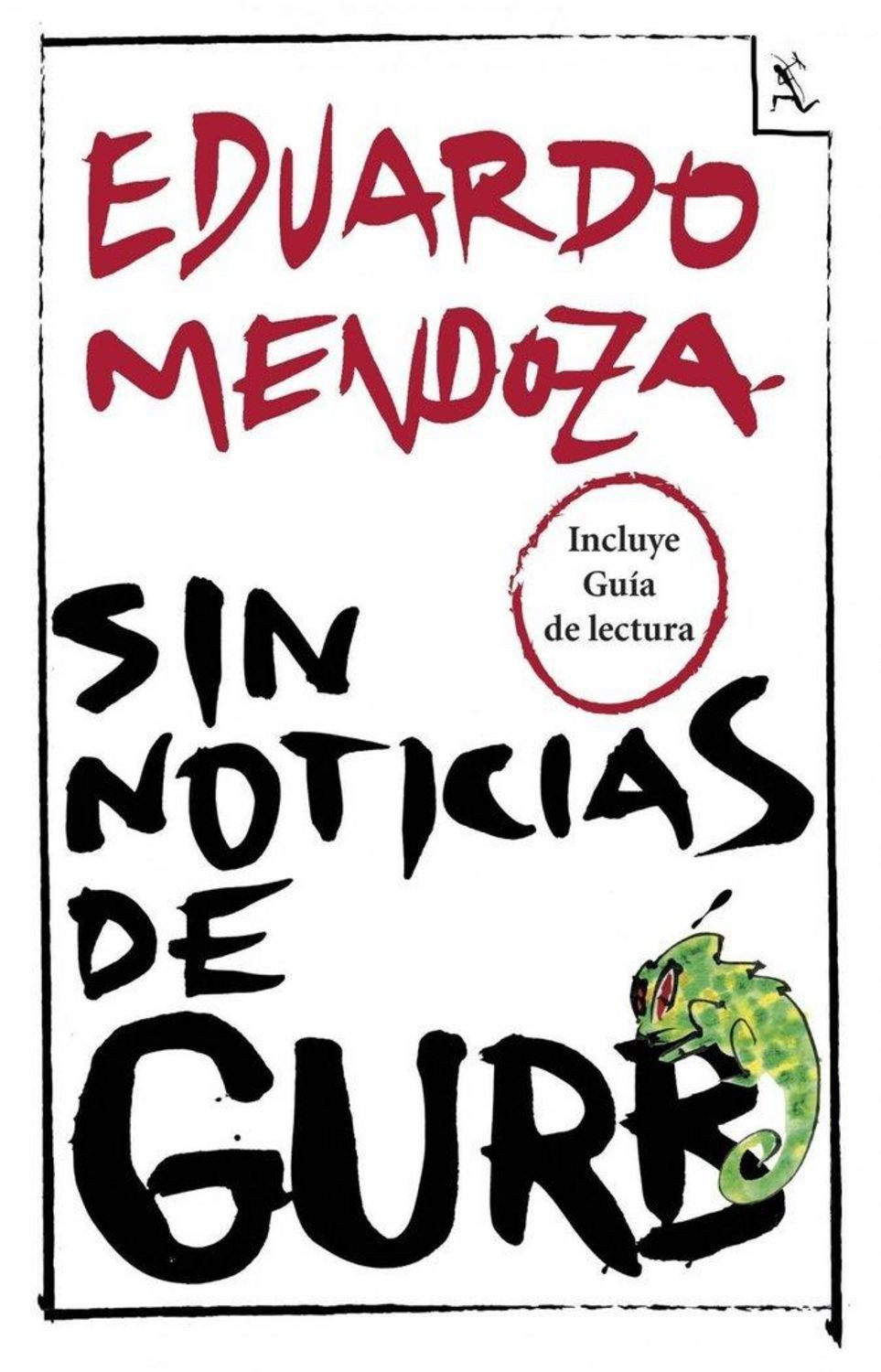 Sin noticias de Gurb / Eduardo Mendoza