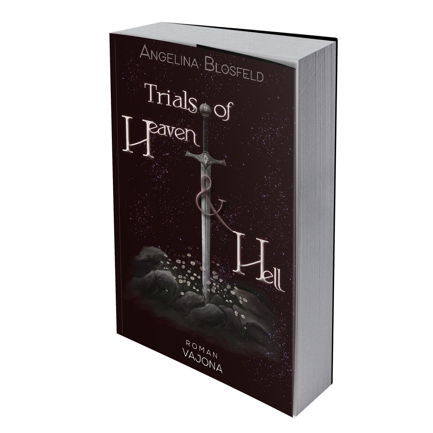 Jugendbuch Trials of Heaven and Hell (Band 1) Angelina Blosfeld