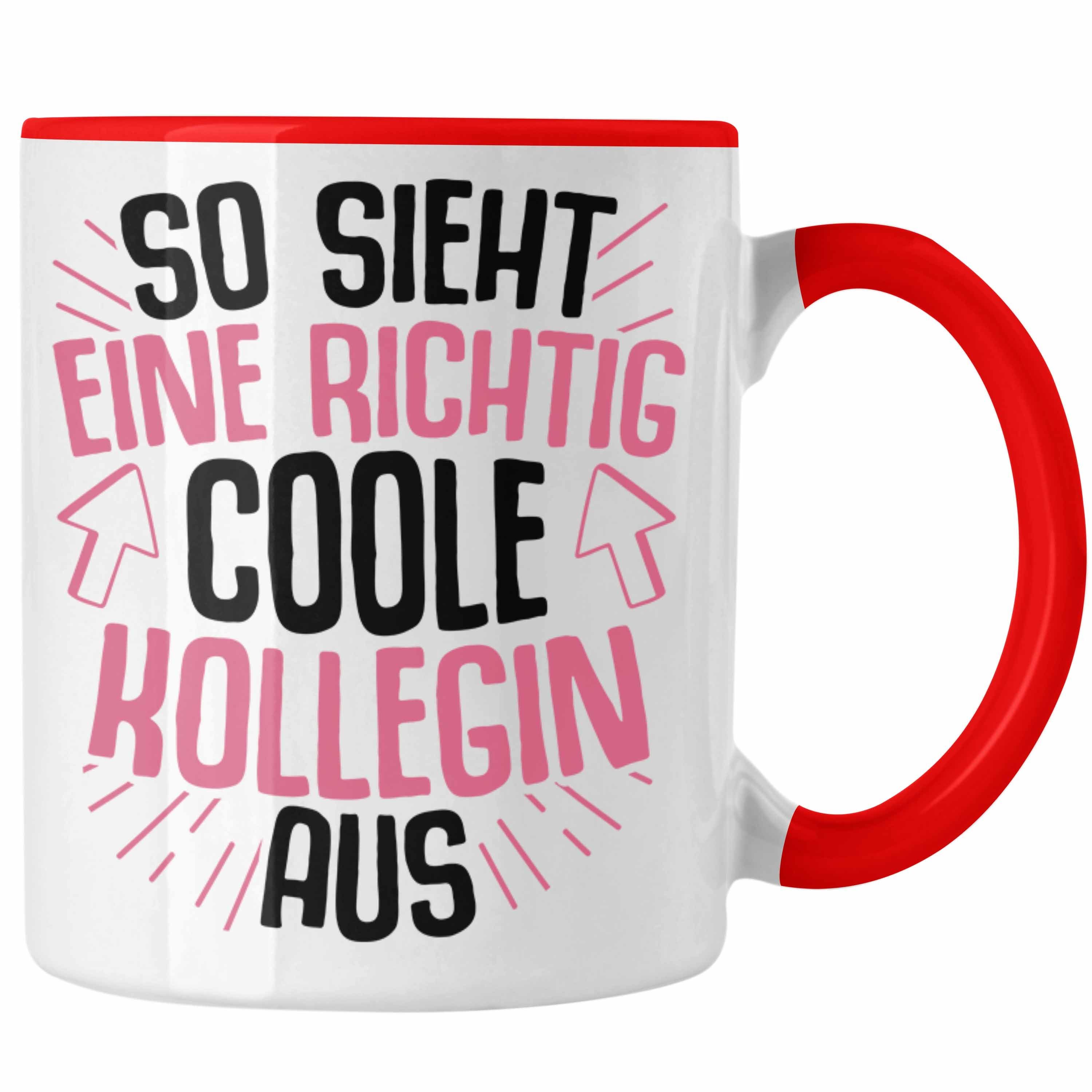 Trendation Tasse Trendation So Sieht Eine Richtig Coole Kollegin Aus